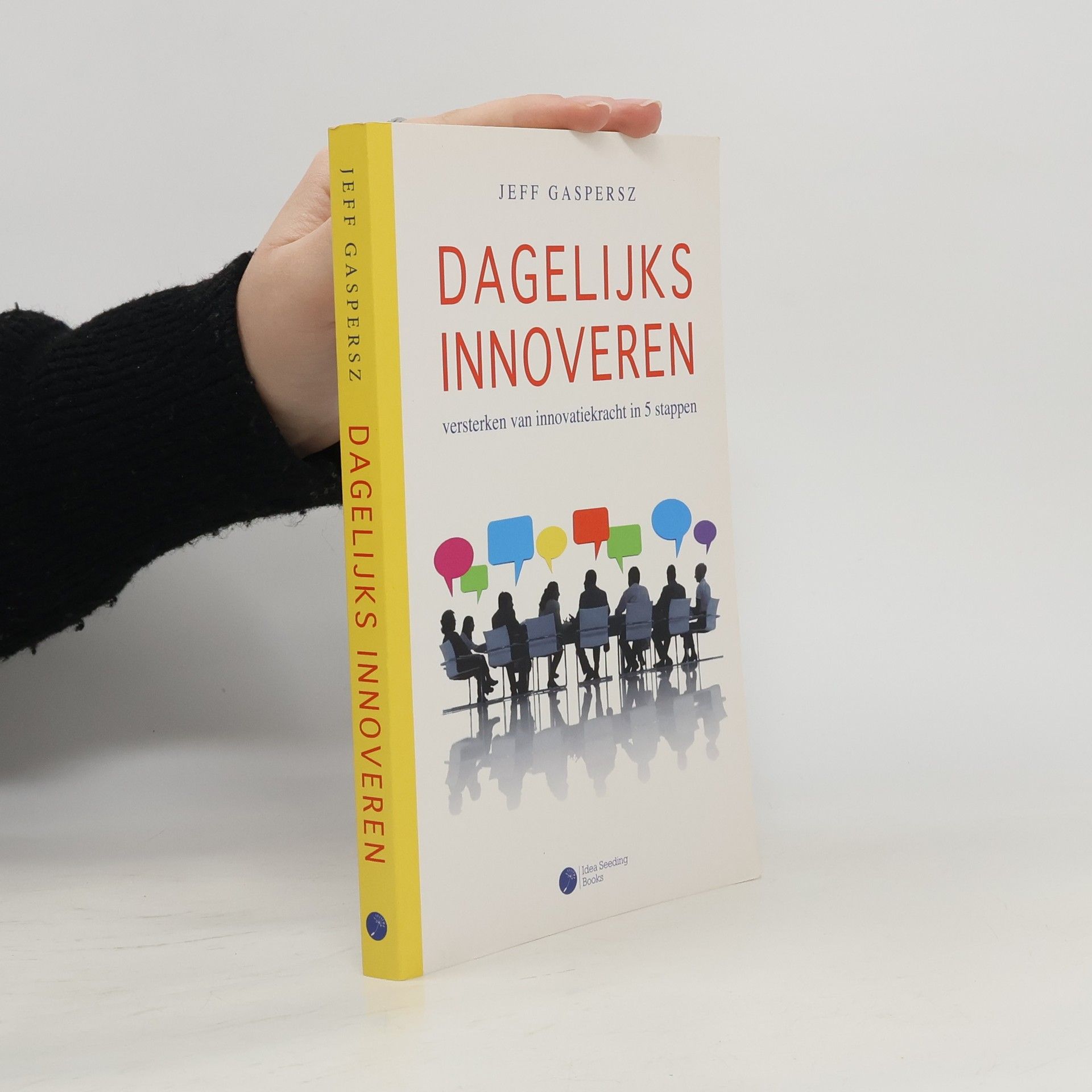 Jeff Gaspersz Dagelijks innoveren