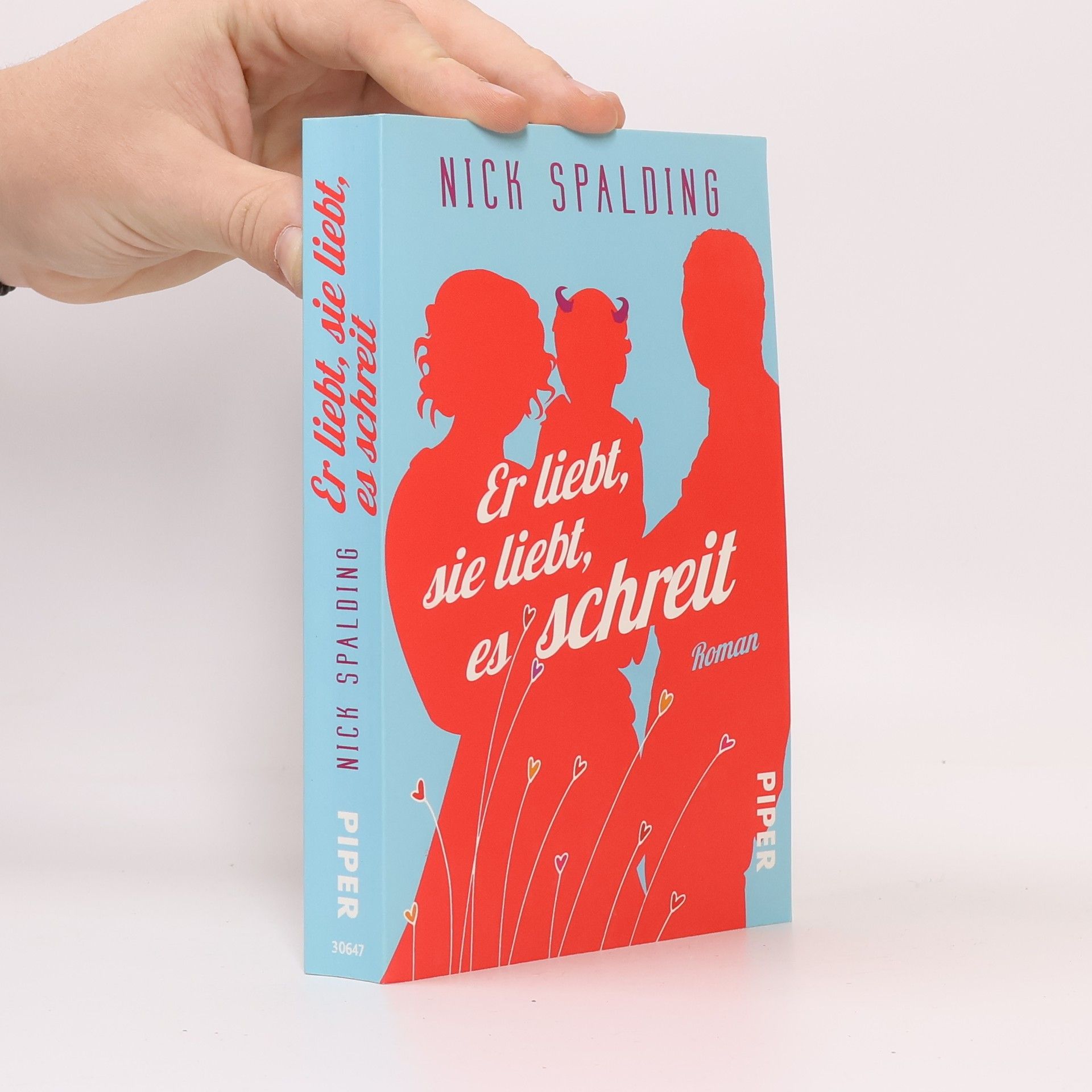 Nick Spalding Er liebt, sie liebt, es schreit