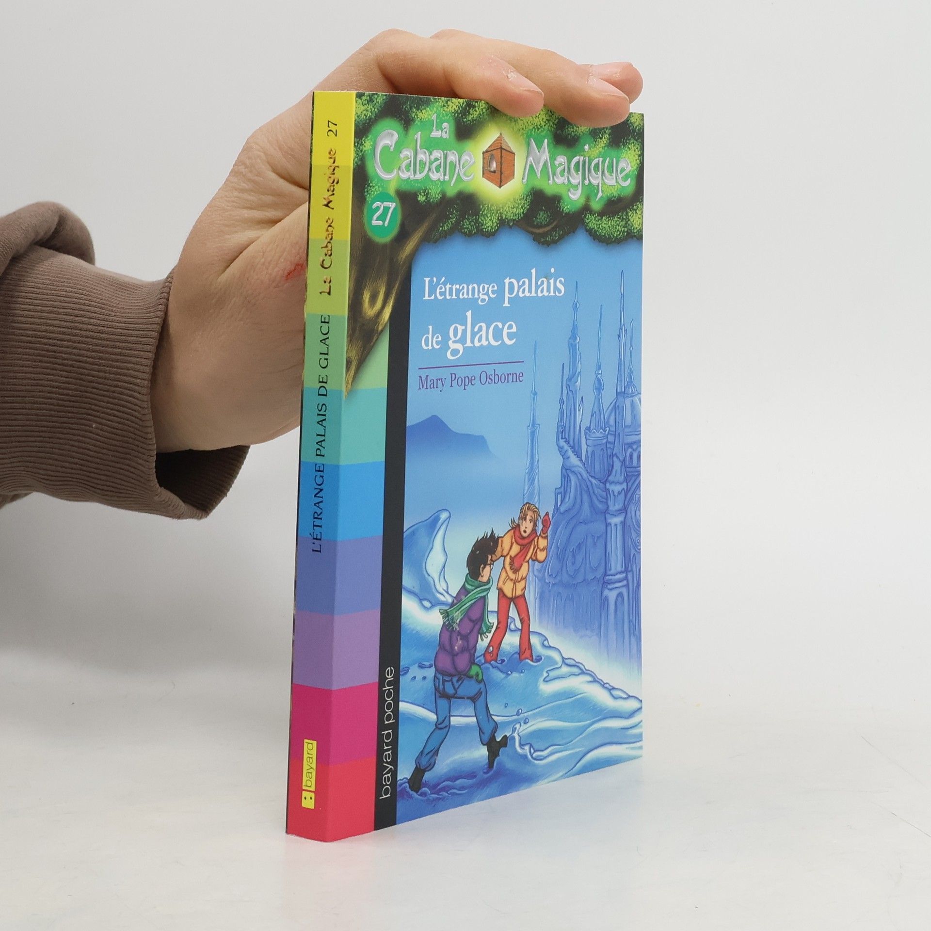 Mary Pope Osborne L'étrange palais de glace. La cabane maguque, tome 27