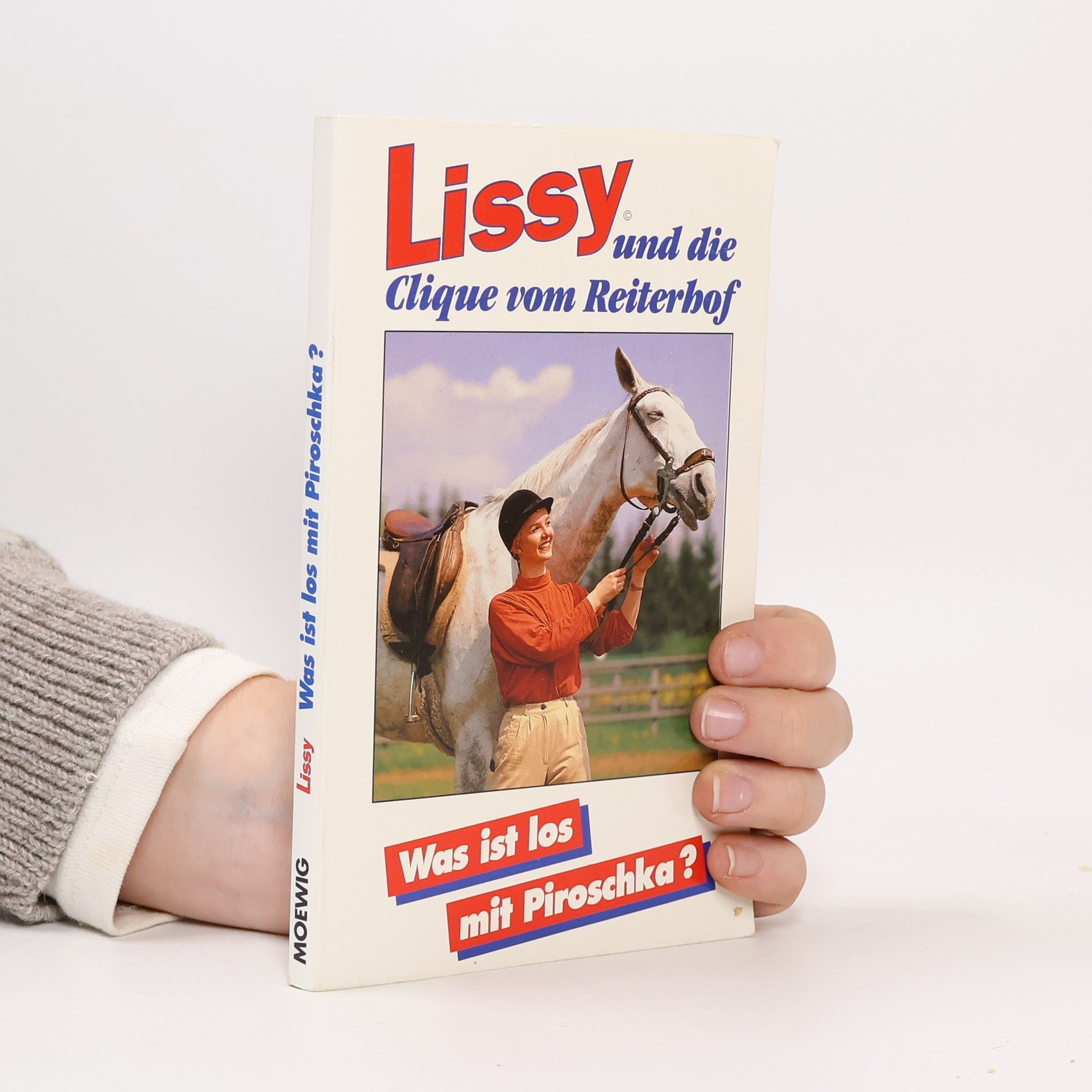 Autorenkollektiv Lissy. Was ist los mit Piroschka?