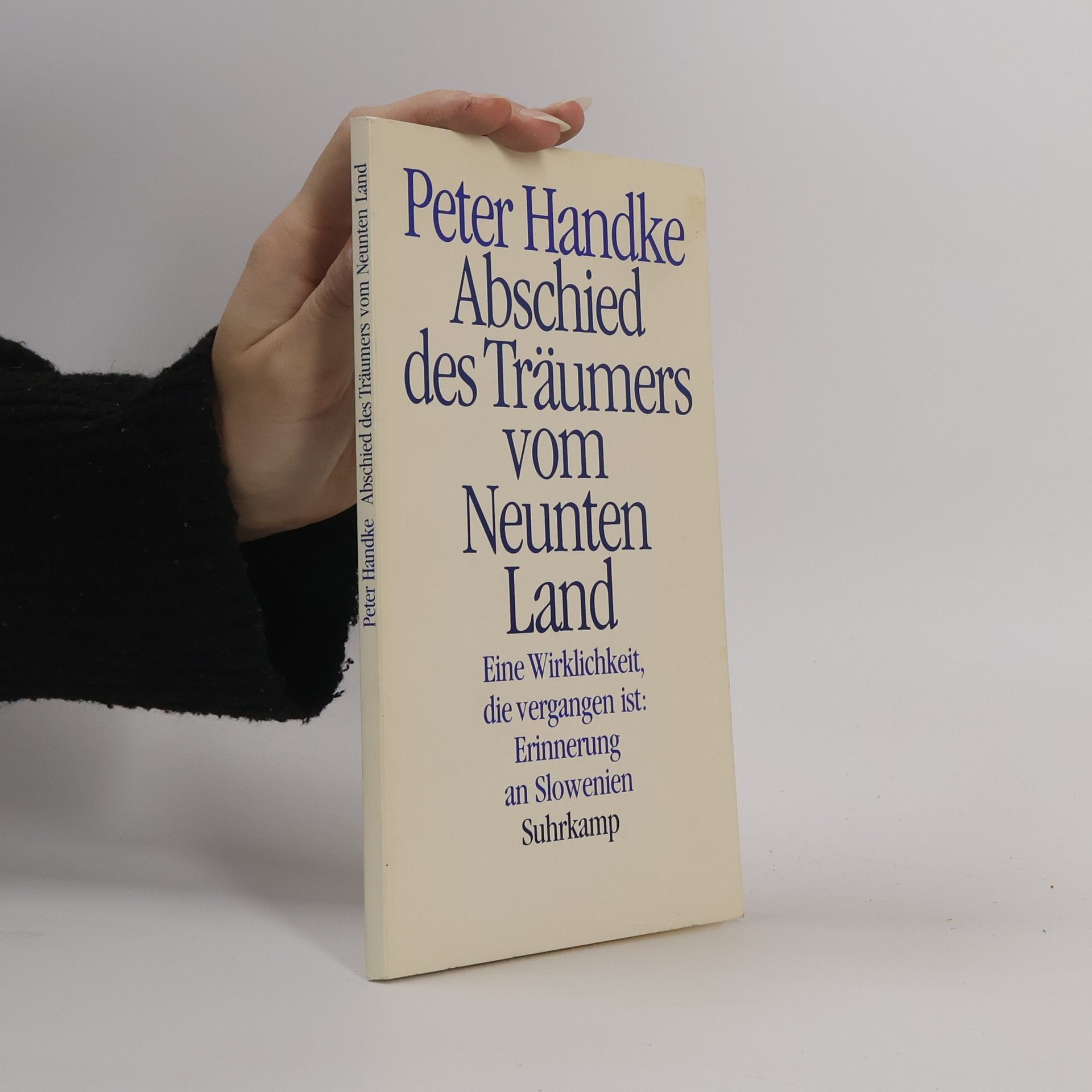 Peter Handke Abschied des Träumers vom Neunten Land