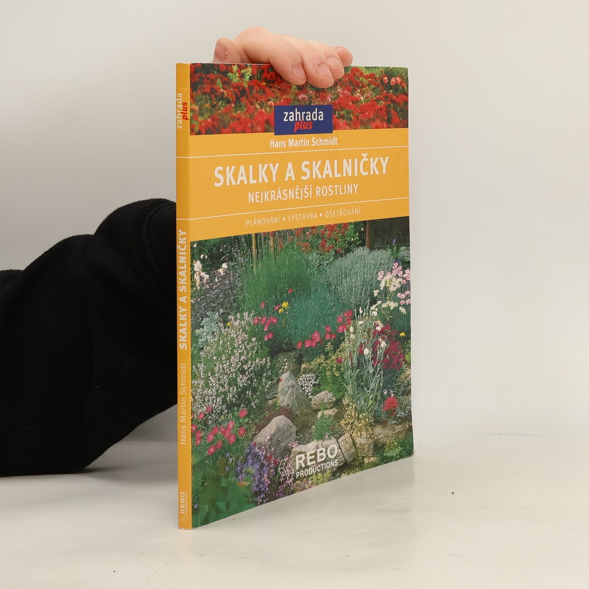 Skalky a skalničky: Nejkrásnější rostliny, plánování, výstavba, ošetřování