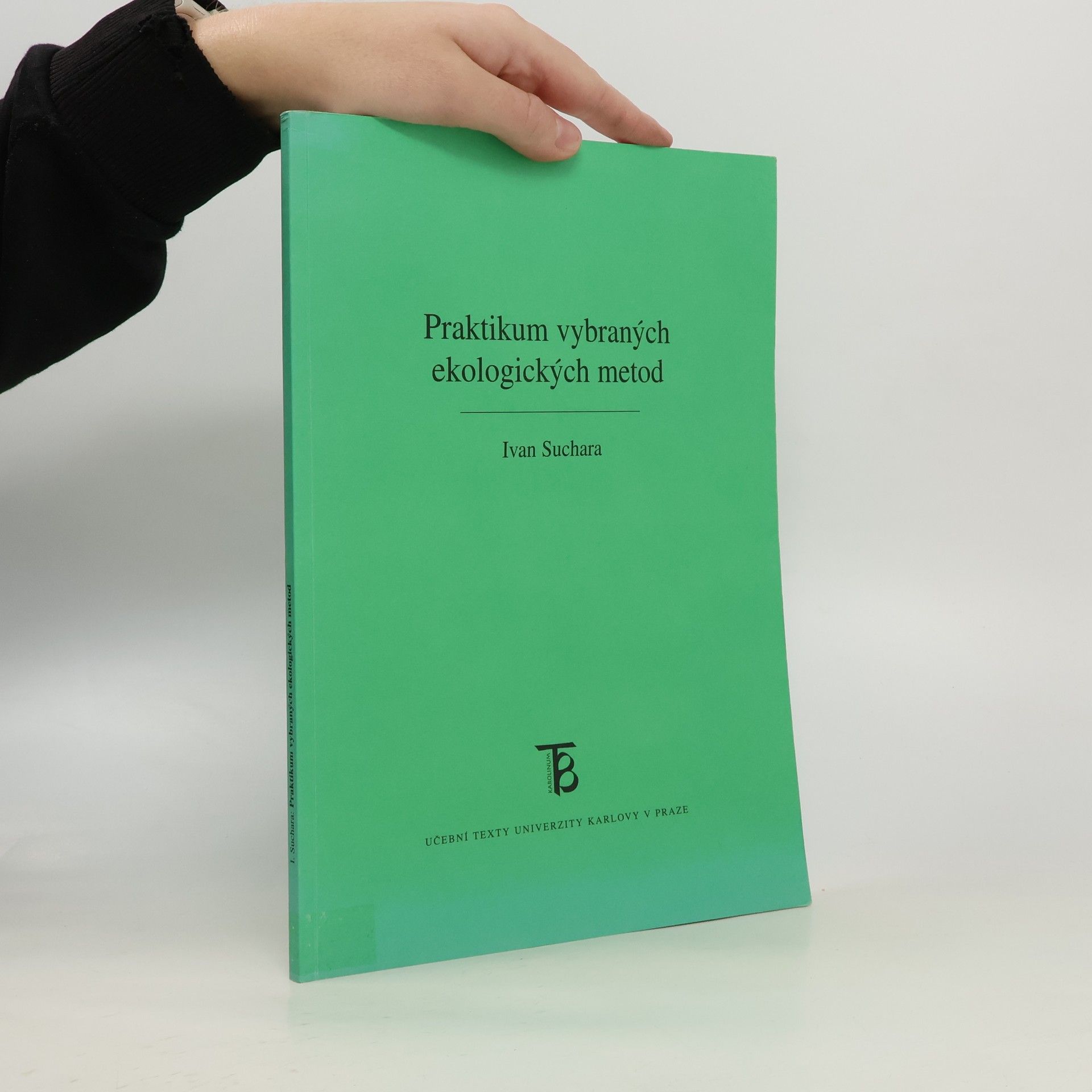 Ivan Suchara Praktikum vybraných ekologických metod