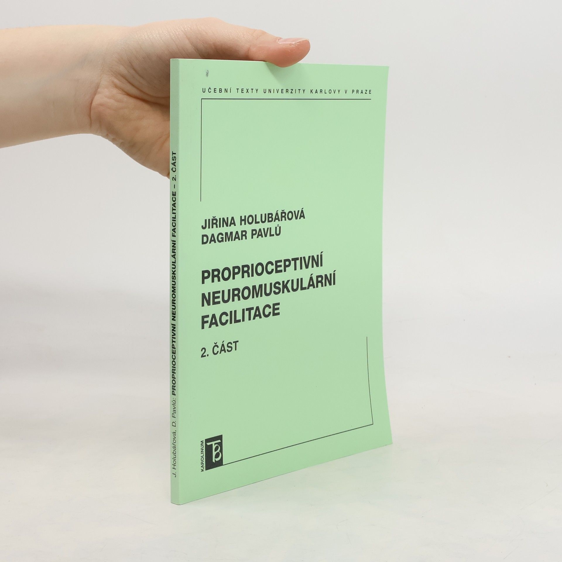 Proprioceptivní neuromuskulární facilitace - 2. část