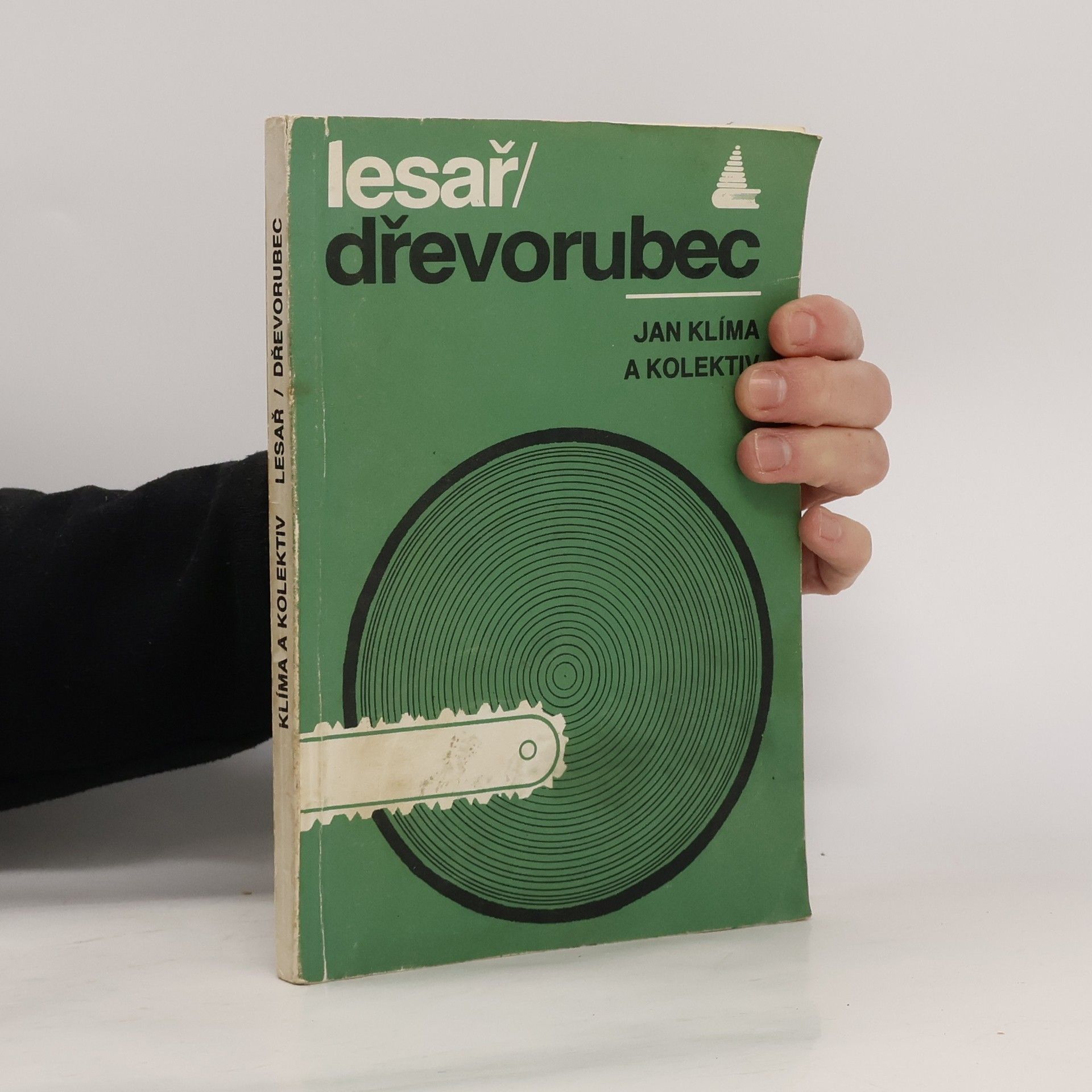 Jan Klíma Lesař - dřevorubec