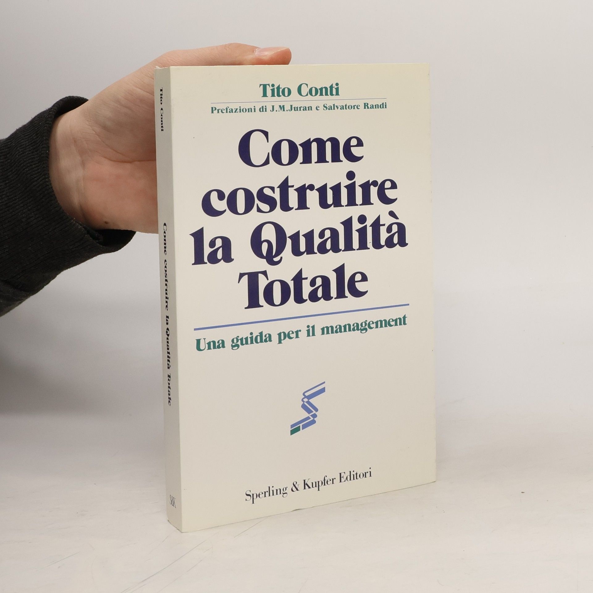 Tito Conti Come costruire la qualità totale