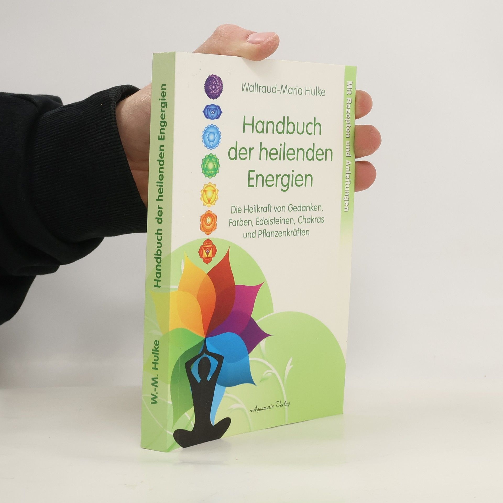 Handbuch der heilenden Energien