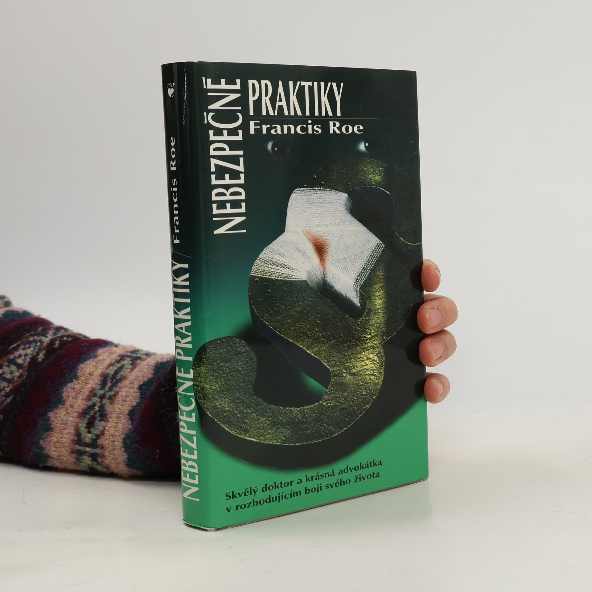 Roe Francis Nebezpečné praktiky