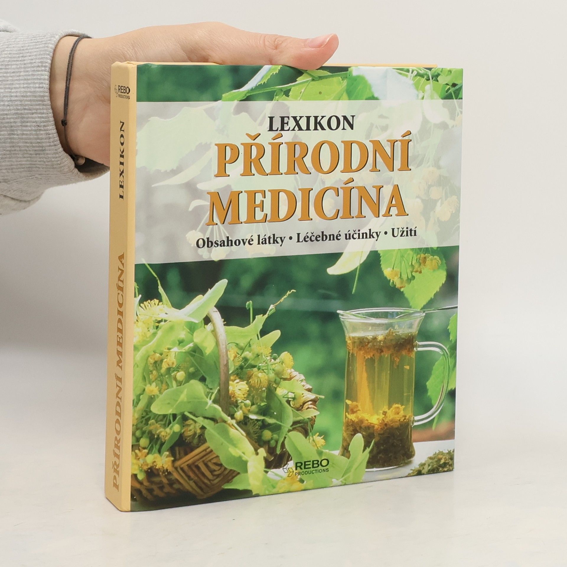 Anne Iburg Přírodní medicína : lexikon : obsahové látky, léčebné účinky, užití