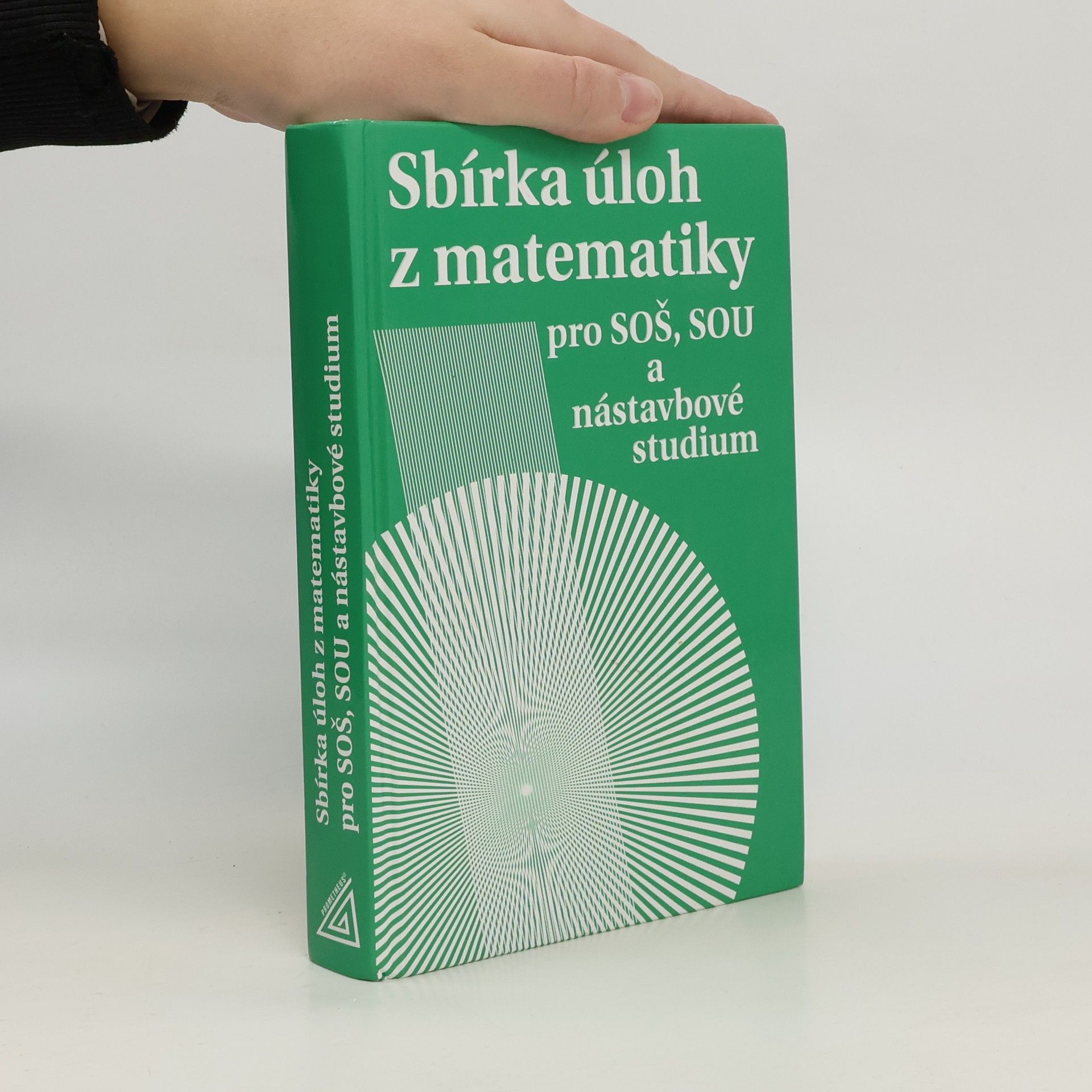 Sbírka úloh z matematiky pro SOŠ, SOU a nástavbové studium