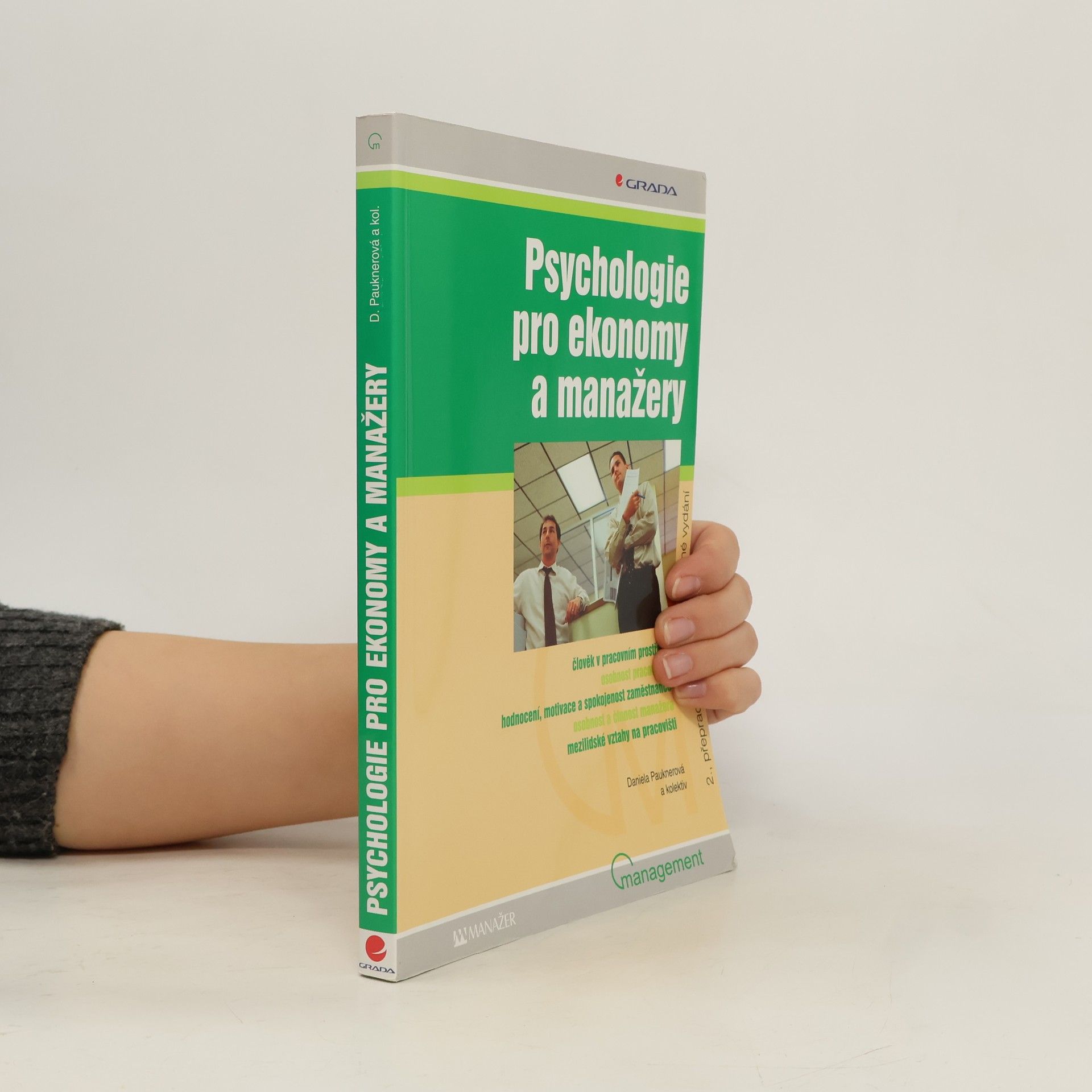 Daniela Pauknerová Psychologie pro ekonomy a manažery