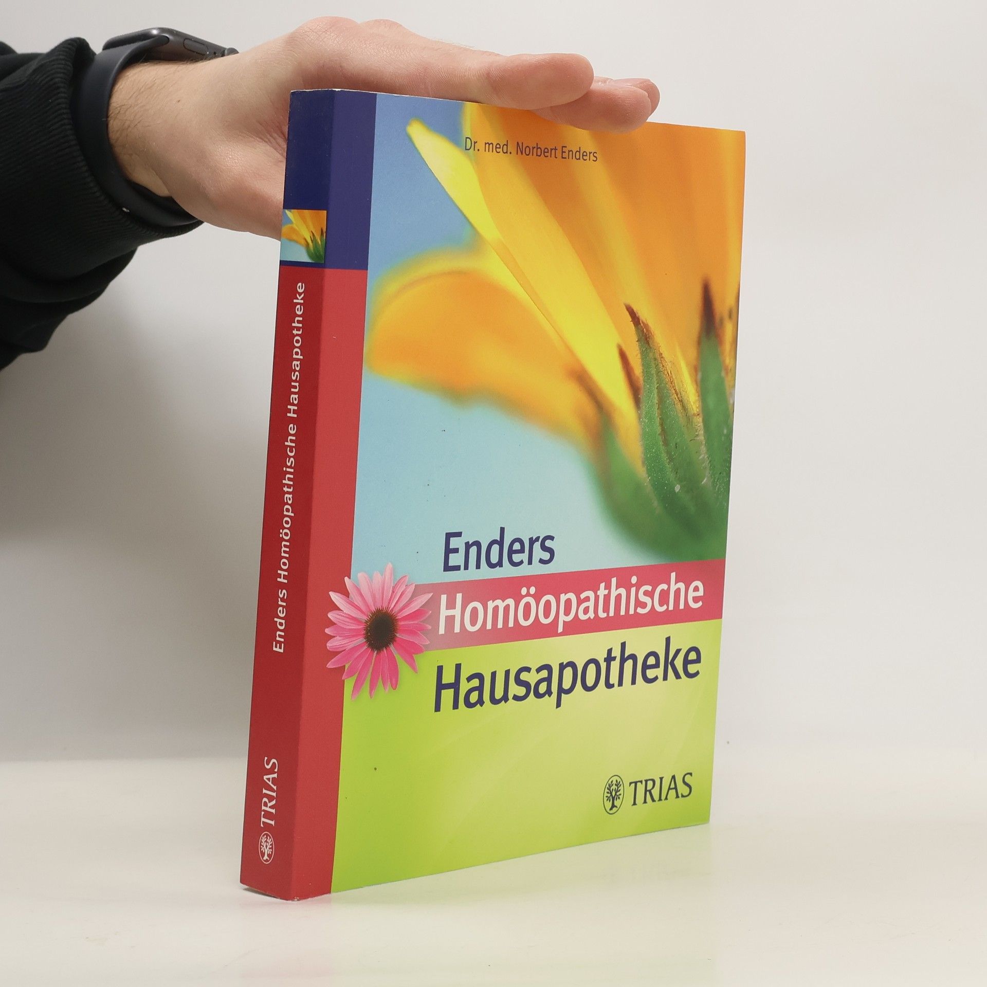 Norbert Enders Enders homöopathische Hausapotheke