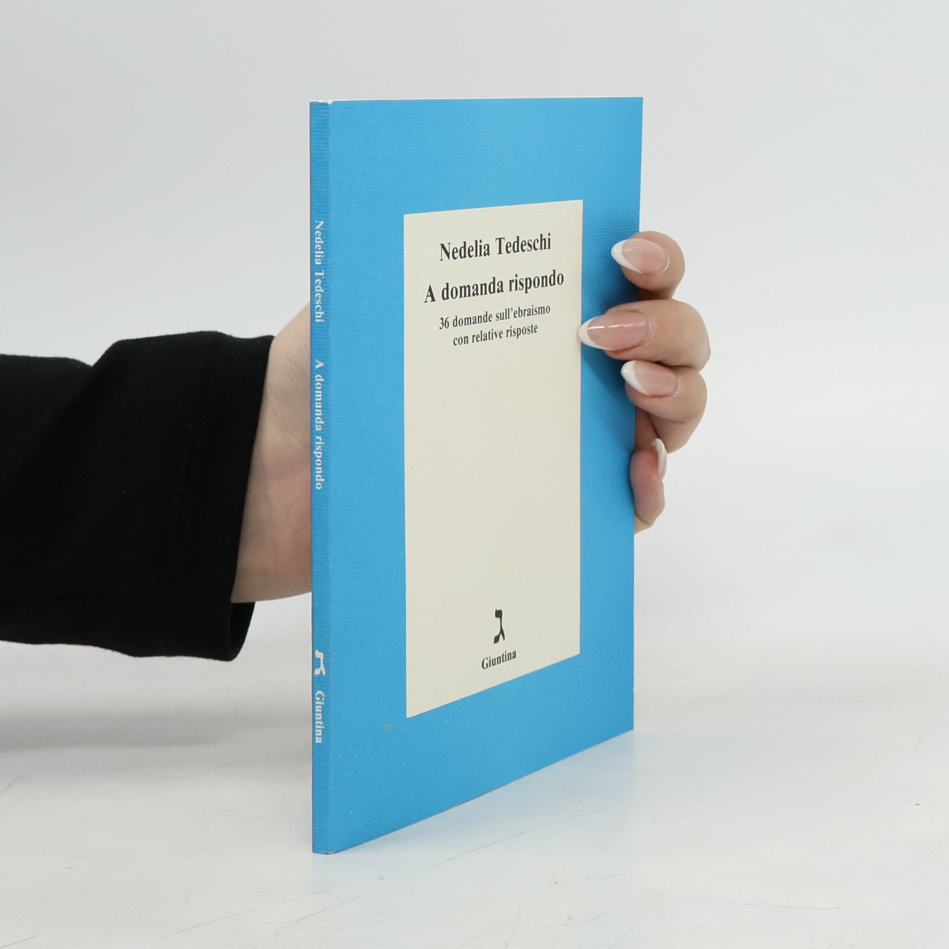 Nedelia Tedeschi A domanda rispondo