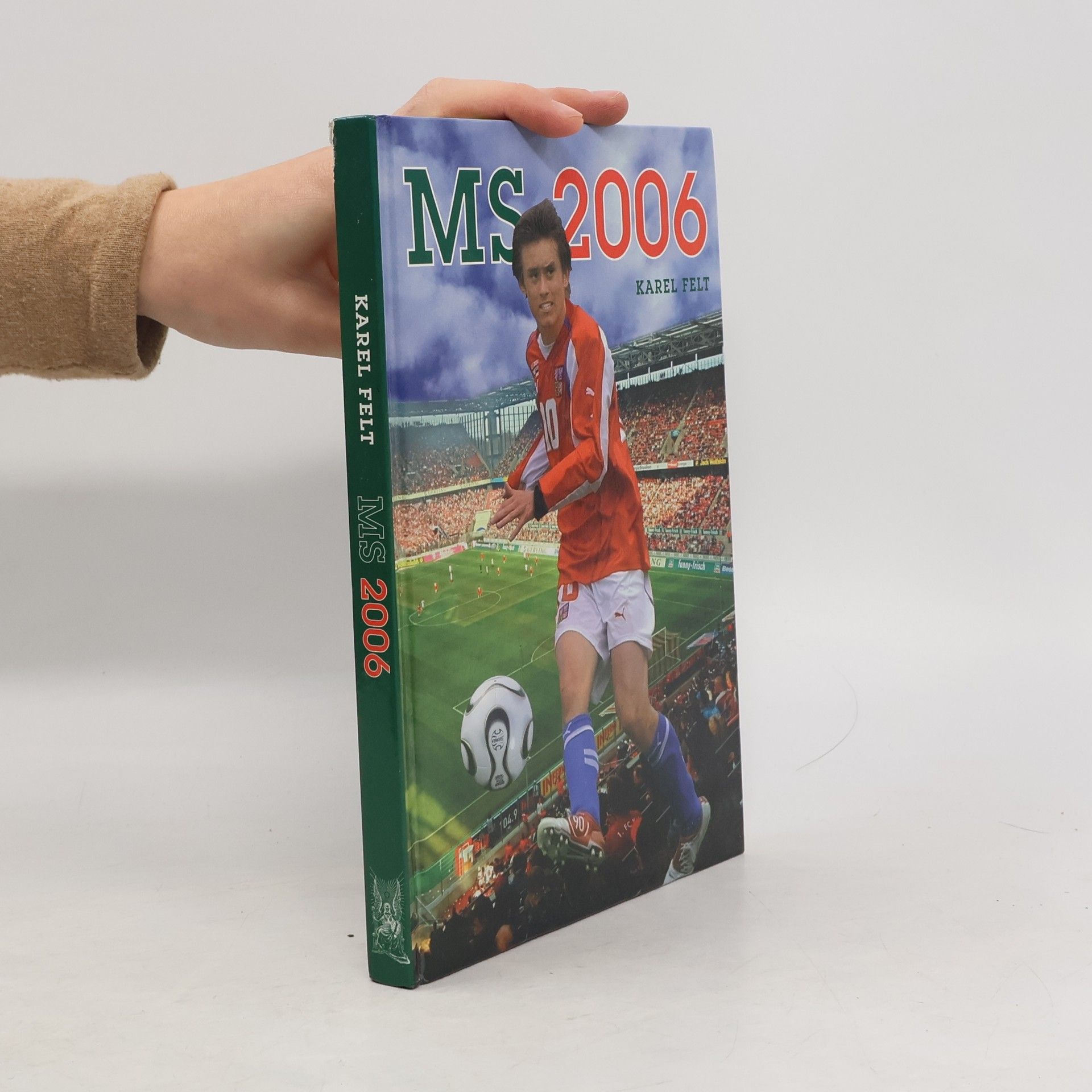 Karel Felt MS 2006 aneb Hvězdy míří do Německa