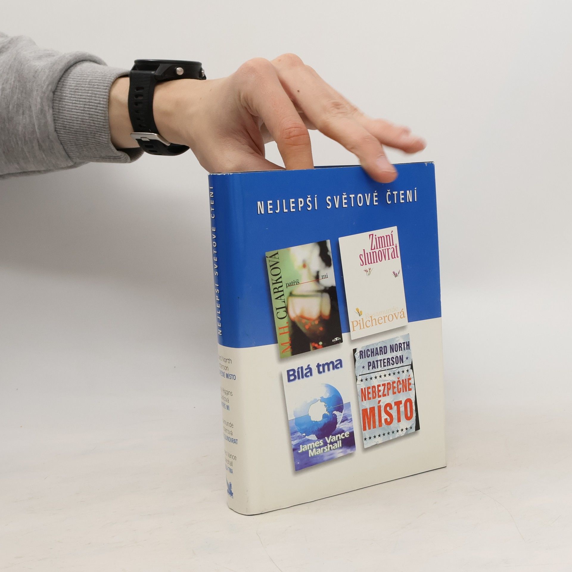 Nejlepší světové čtení. Nebezpečné místo. Patříš mi. Zimní slunovrat. Bílá tma