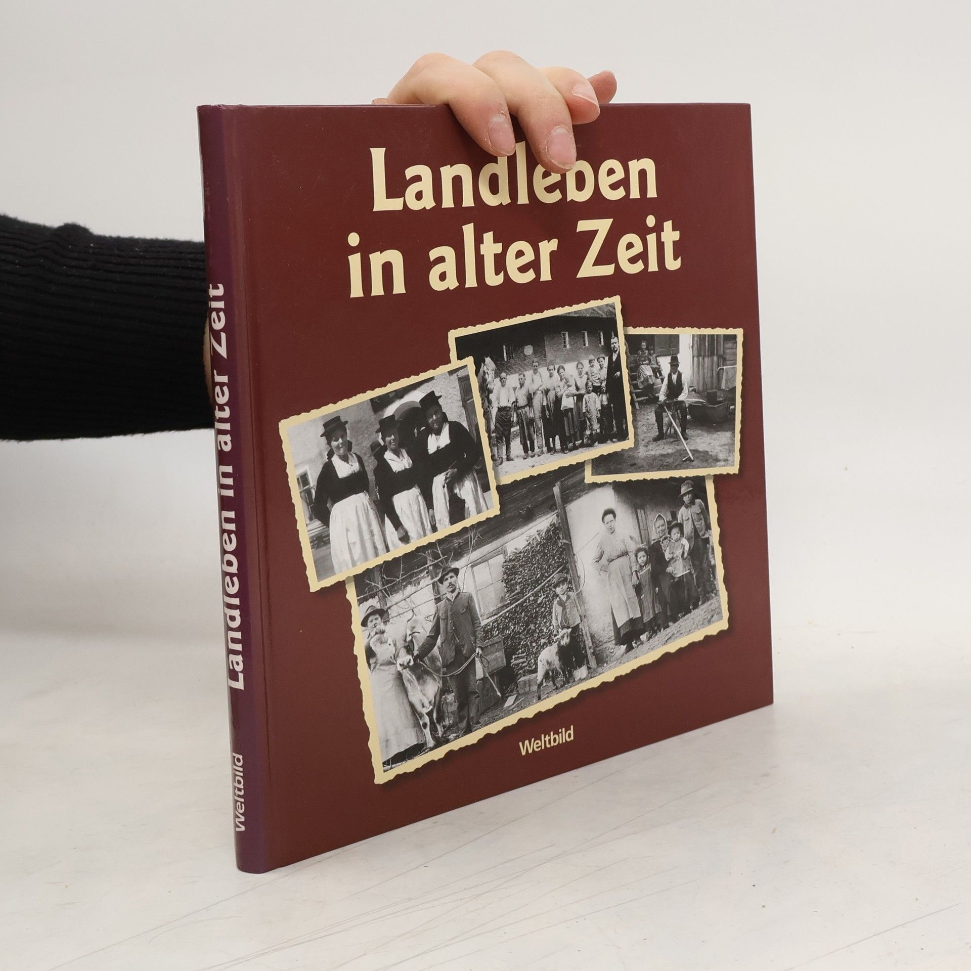 Auteurscollectief Landleben in alter Zeit