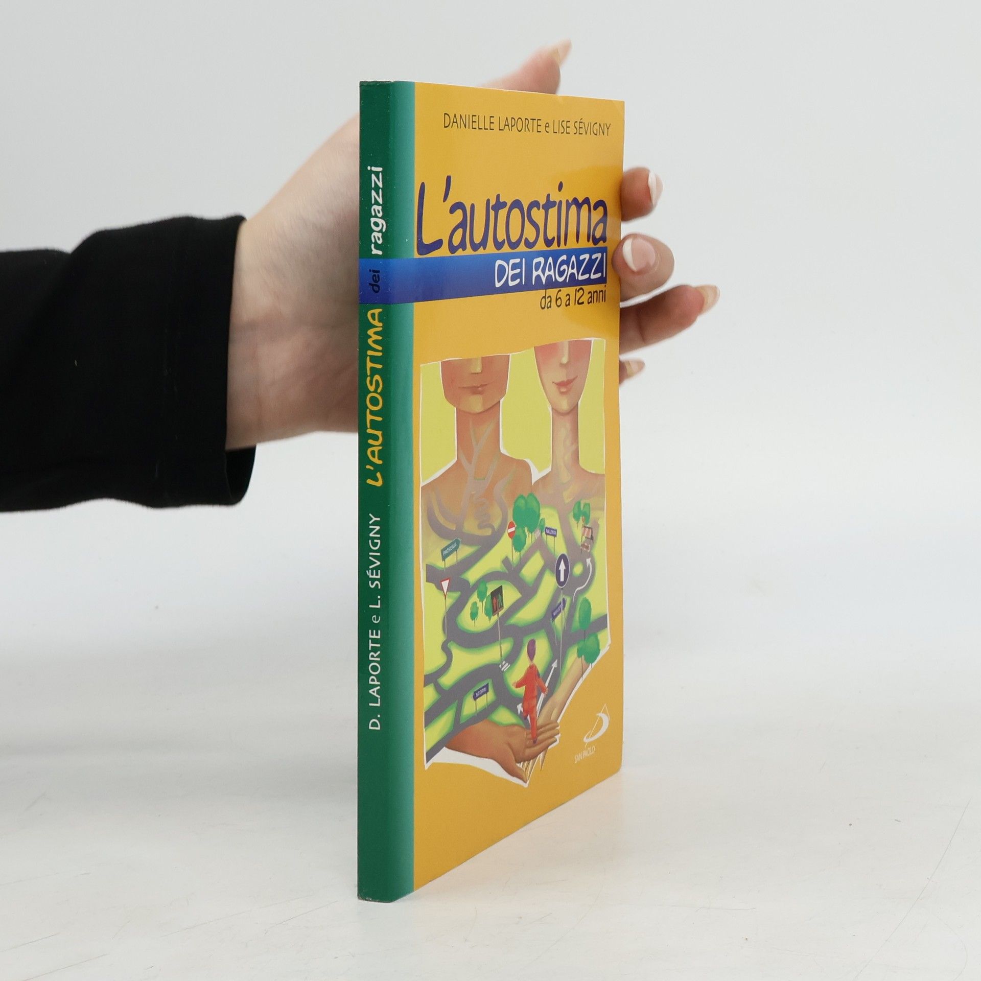 L'autostima dei ragazzi. Da 6 a 12 anni