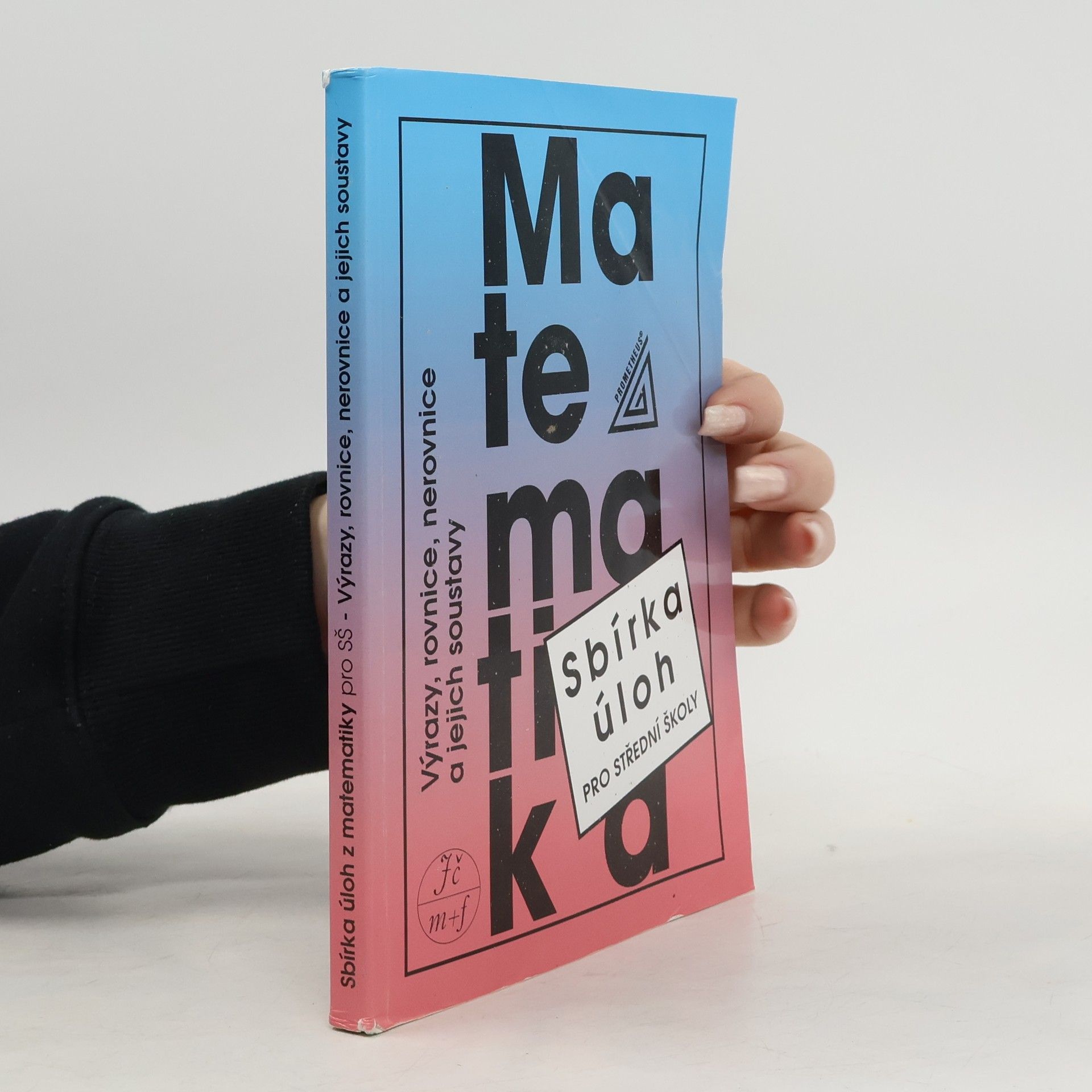 František Janeček Sbírka úloh z matematiky pro střední školy