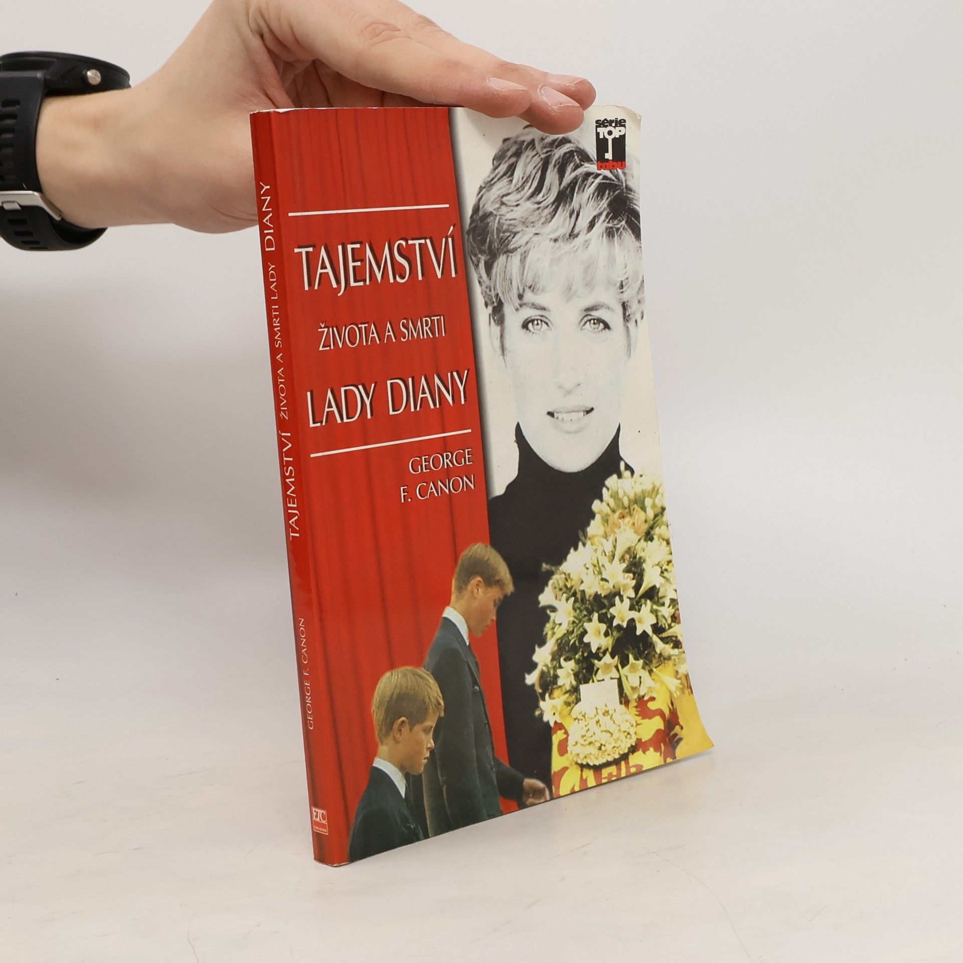 George F. Canon Tajemství života a smrti Lady Diany