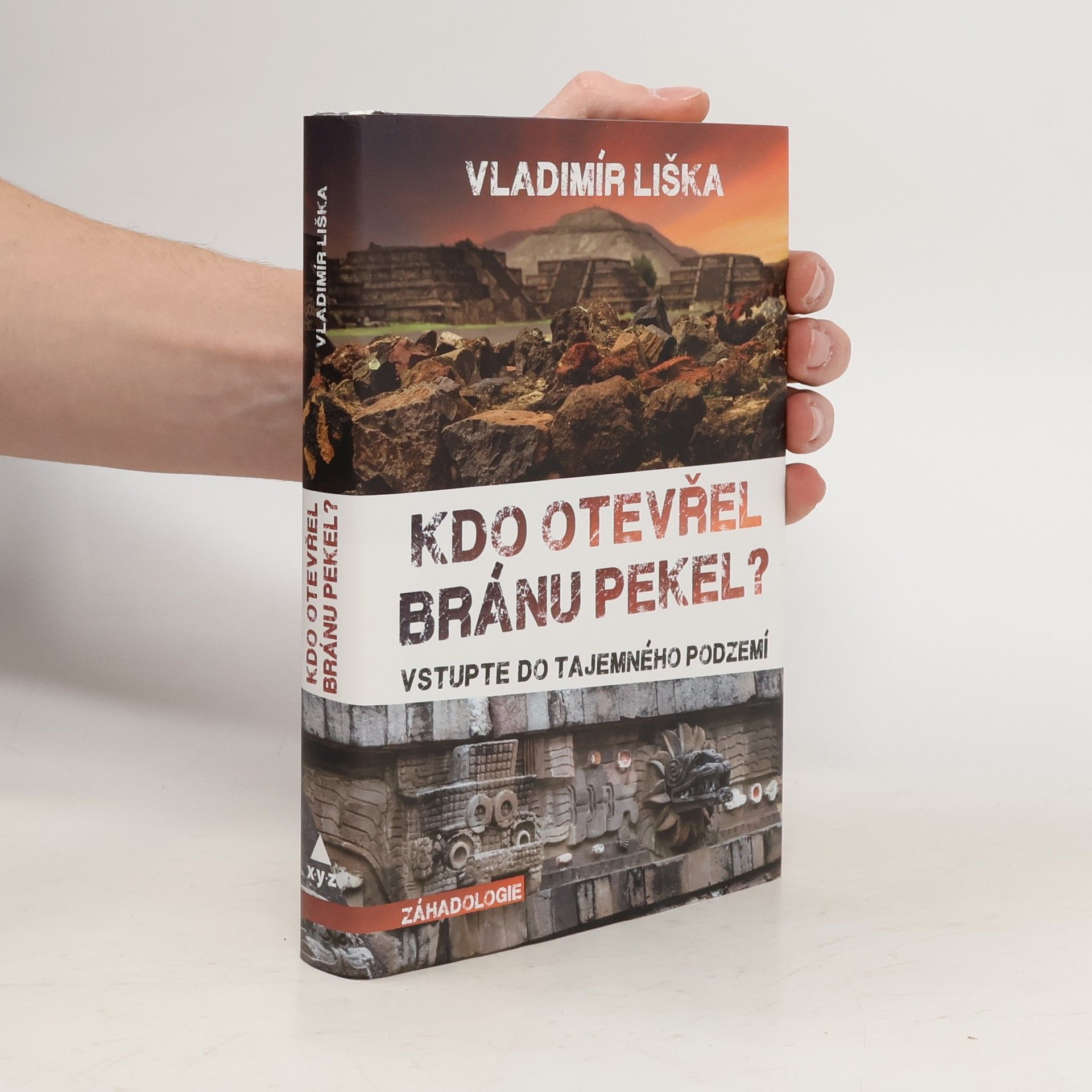 Vladimír Liška Kdo otevřel bránu pekel?