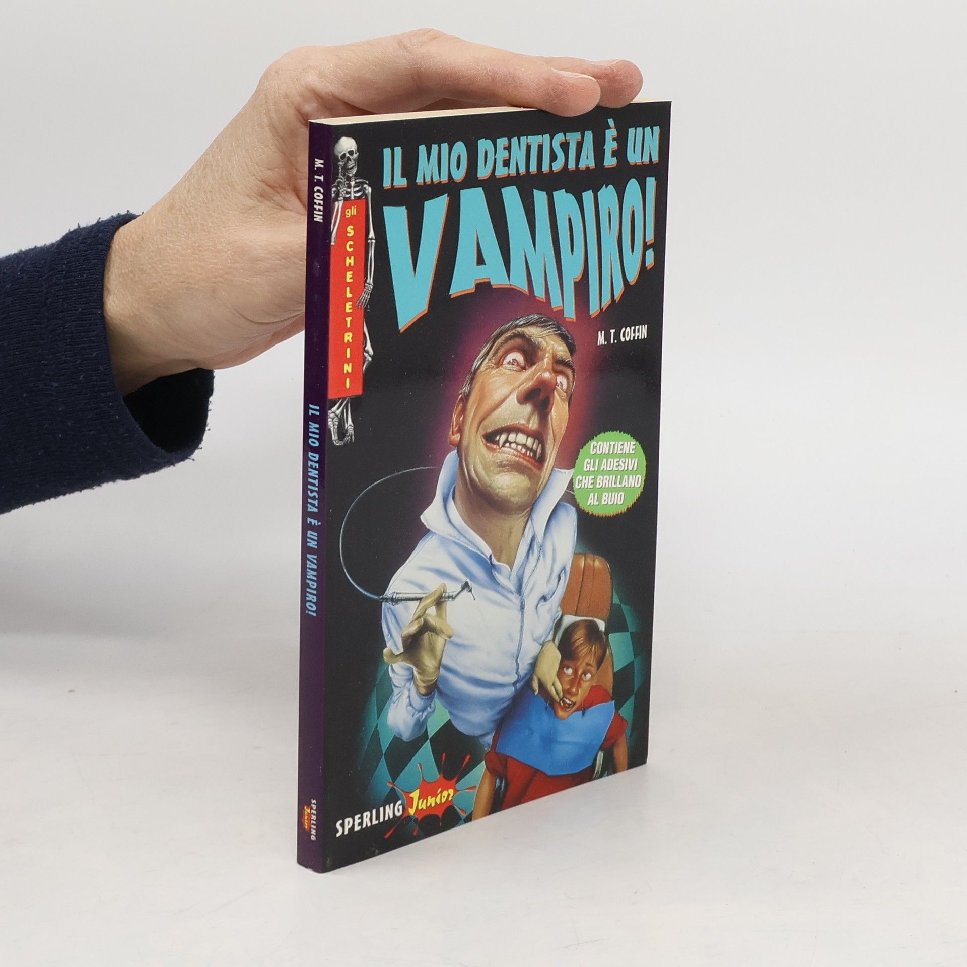 M. T. Coffin Il mio dentista è un vampiro!