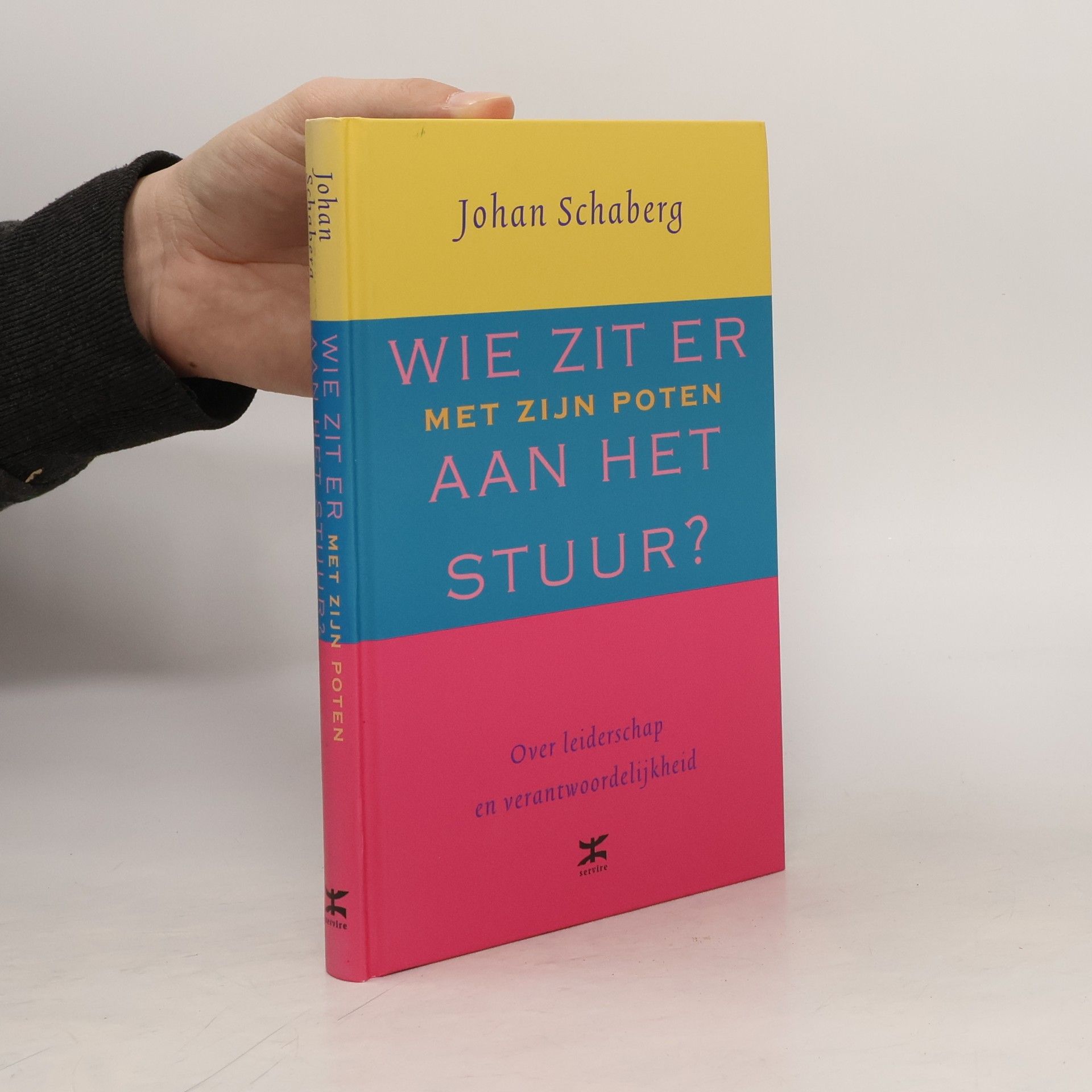 Johan Schaberg Wie zit er (met zijn poten) aan het stuur?
