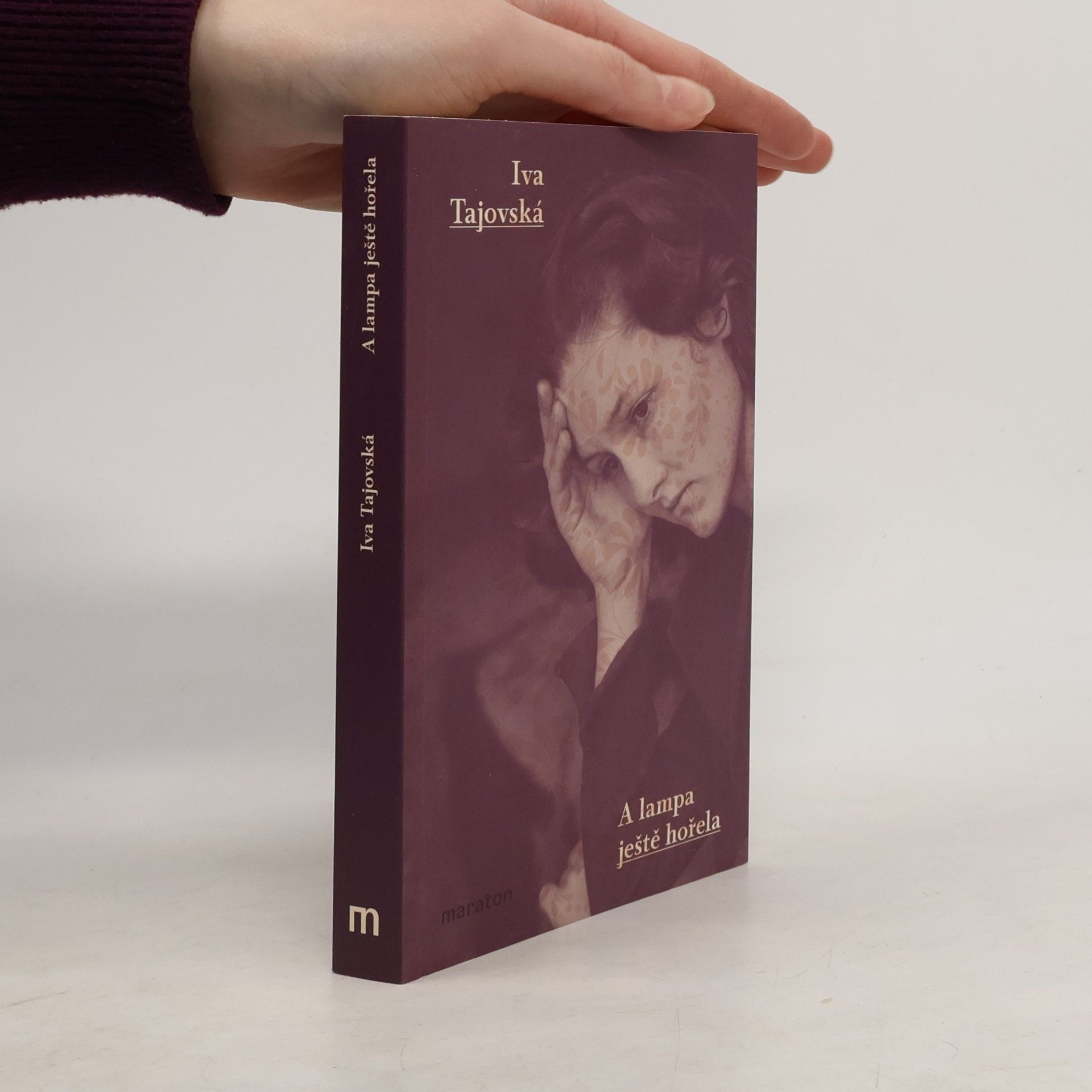 Iva Tajovská A lampa ještě hořela