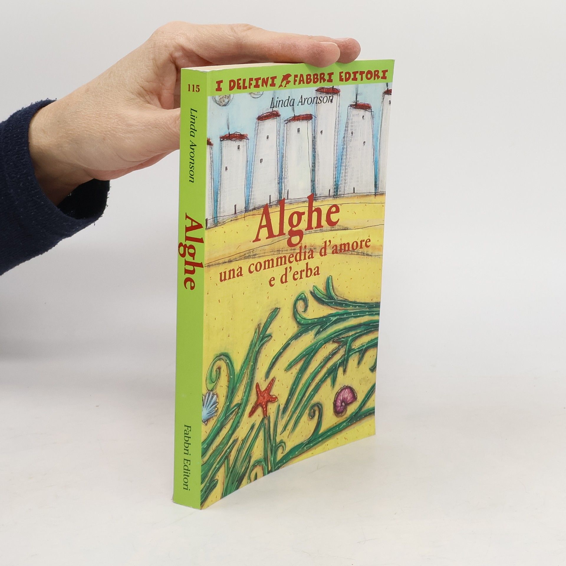 Linda Aronson I Delfini - 115: Alghe