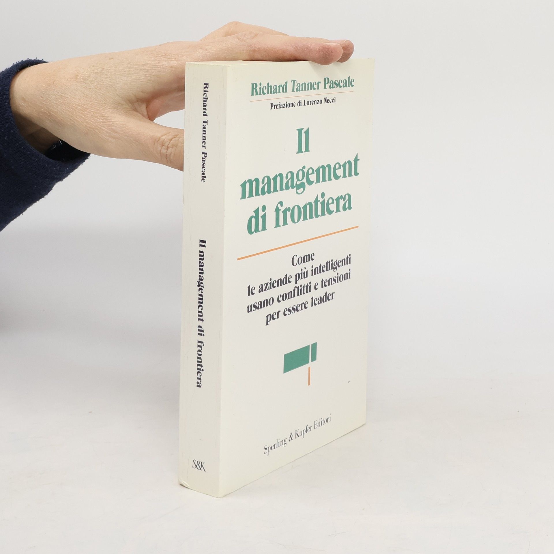 Richard Tanner Pascale Il management di frontiera