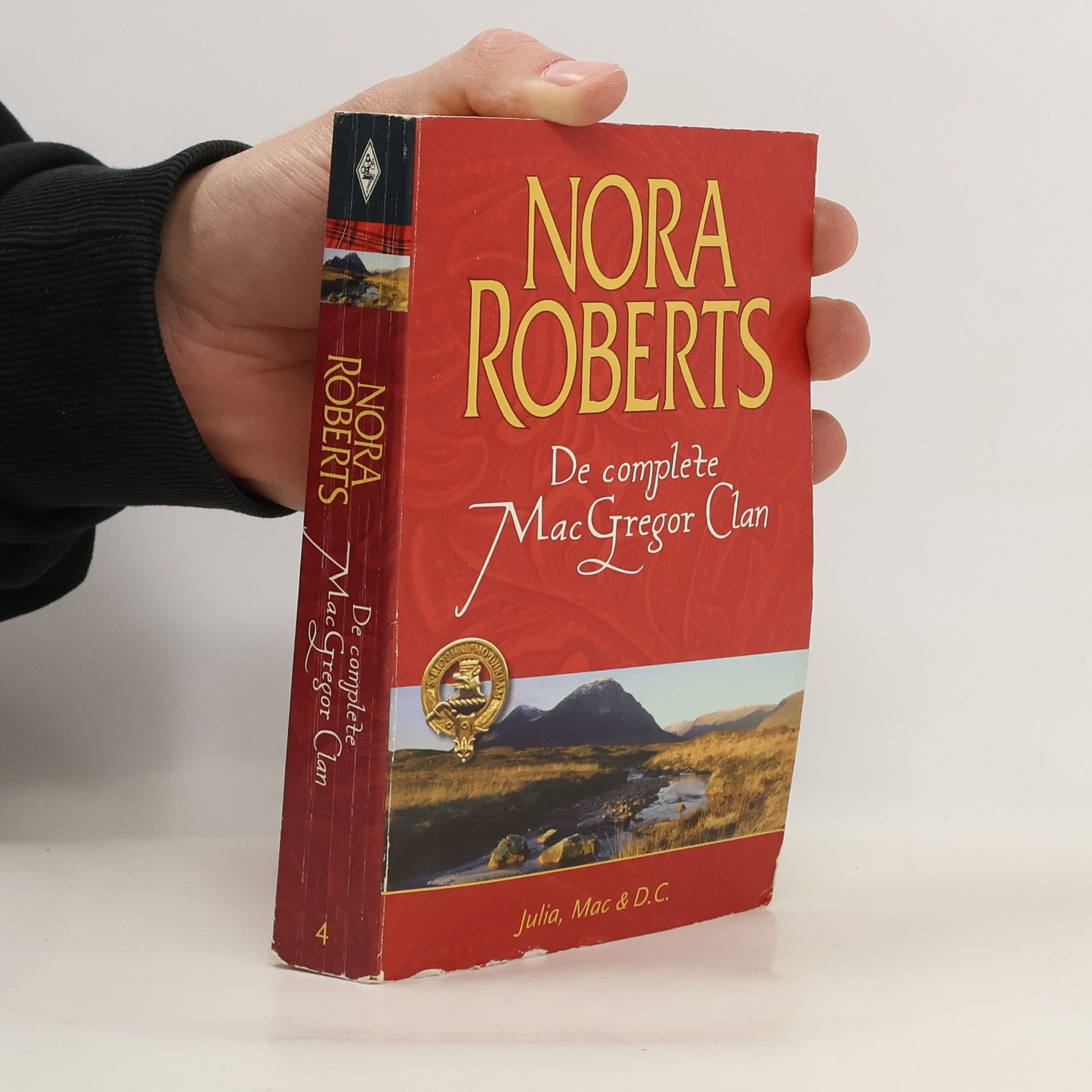 Nora Roberts De Complete MacGregor Clan 4: Julia, Mac & D. C.