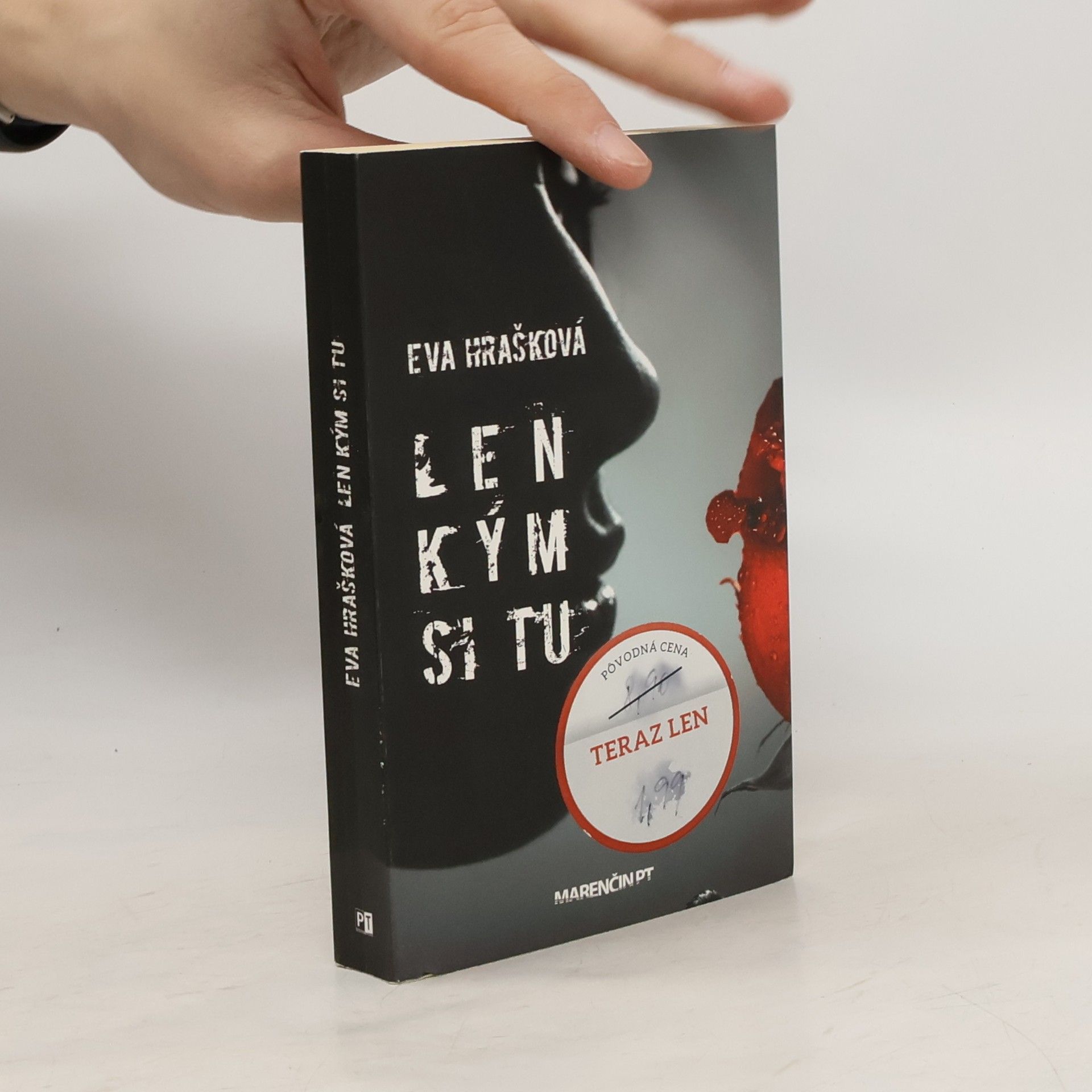 Eva Hrašková Len kým si tu