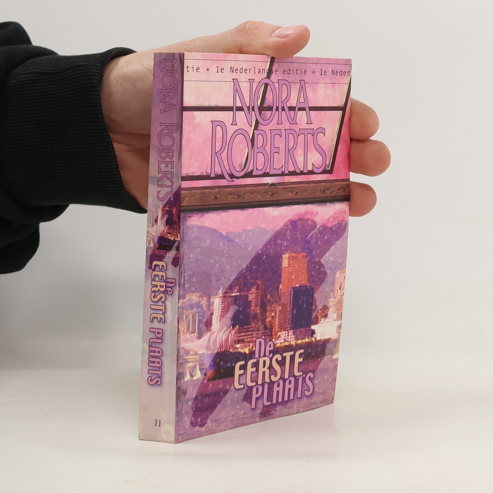 Nora Roberts De eerste plaats - 1e Nederlandse editie