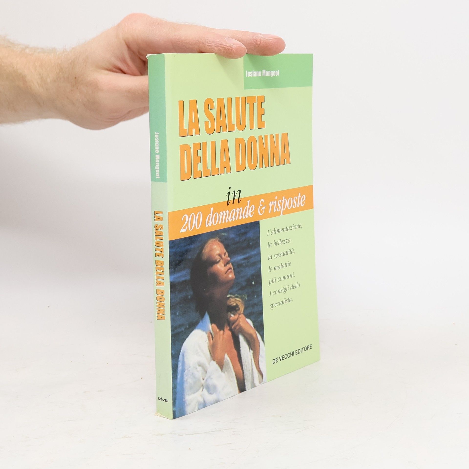 Josiane Mongeot La salute della donna in 200 domande & risposte