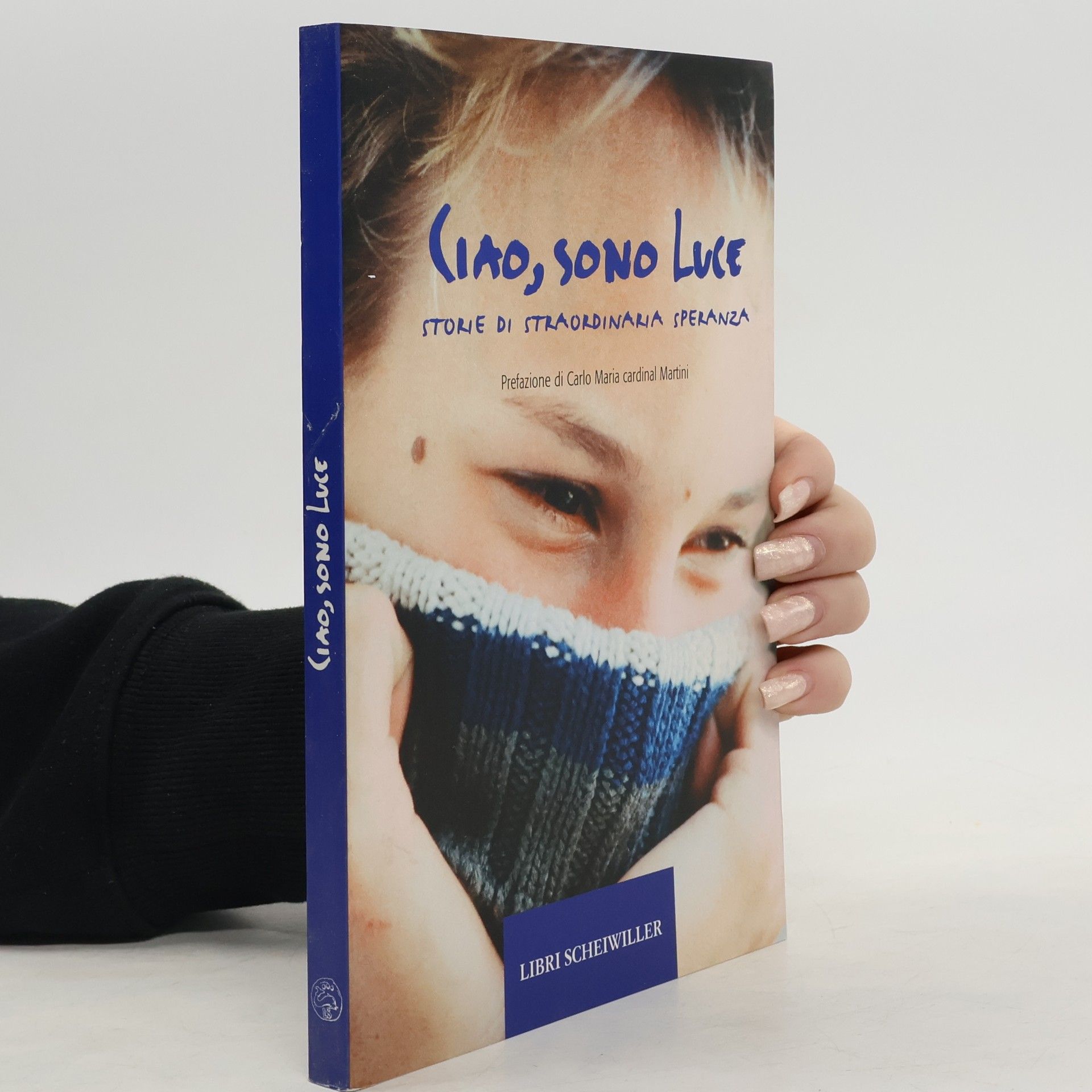 A. Mangiarotti Ciao, sono Luce. Storia di straordinaria speranza