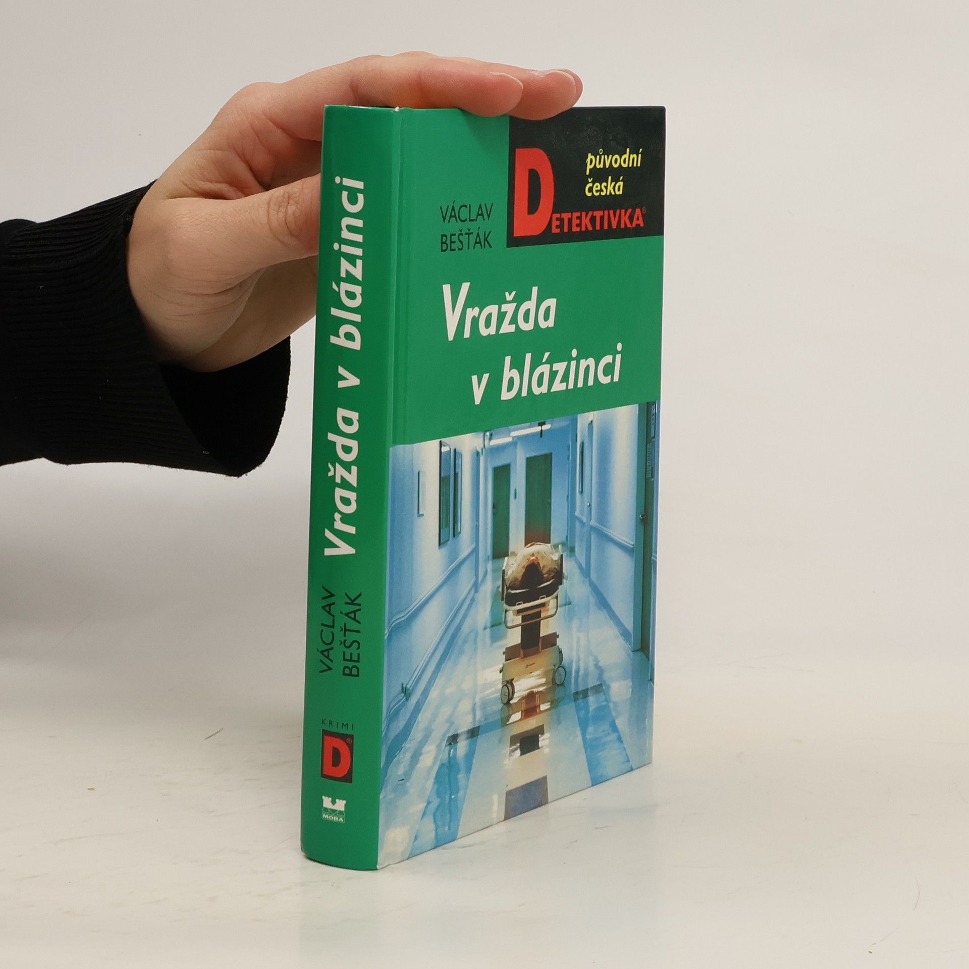 Václav Bešťák Vražda v blázinci