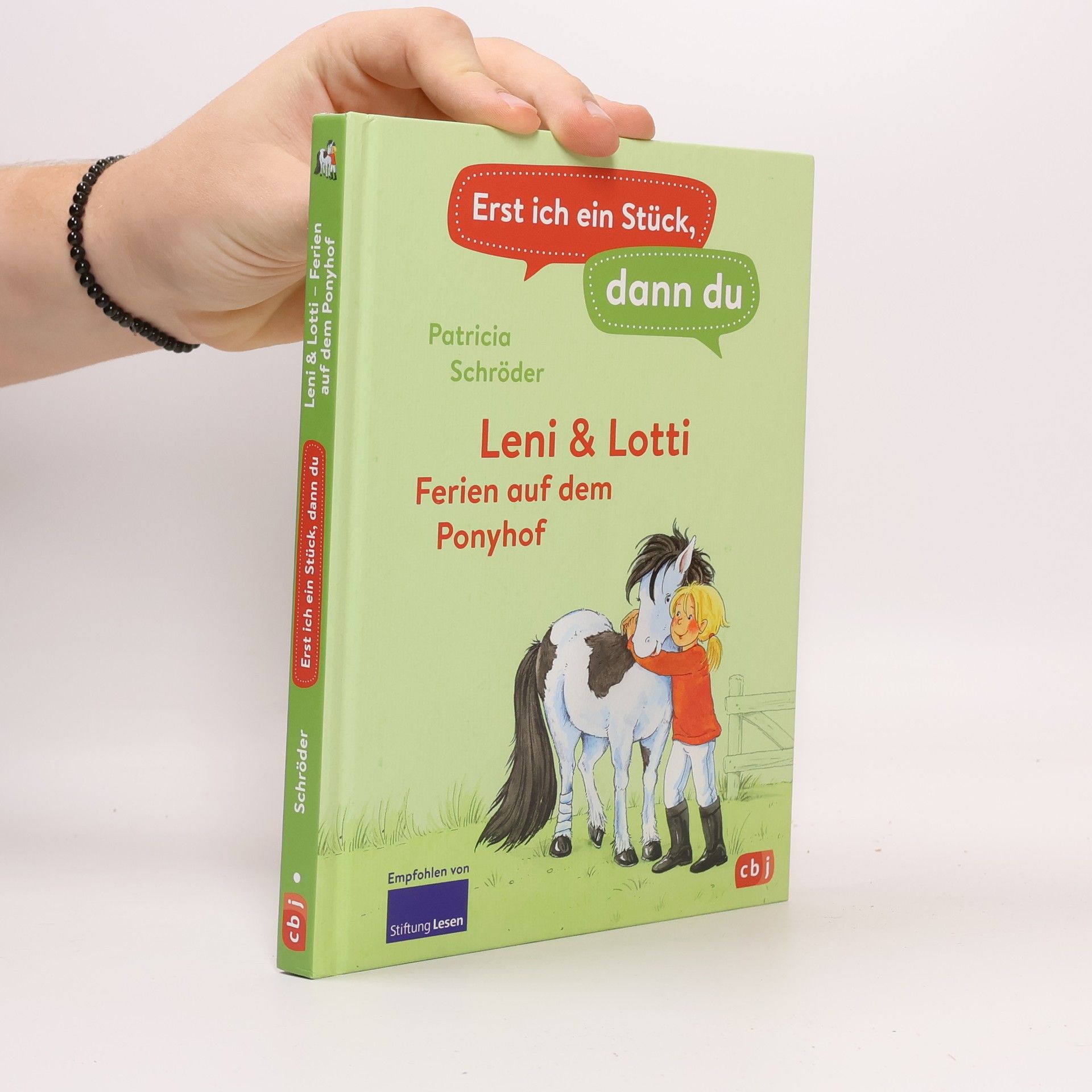 Patricia Schröder Erst ich ein Stück, dann du - Leni & Lotti - Ferien auf dem Ponyhof