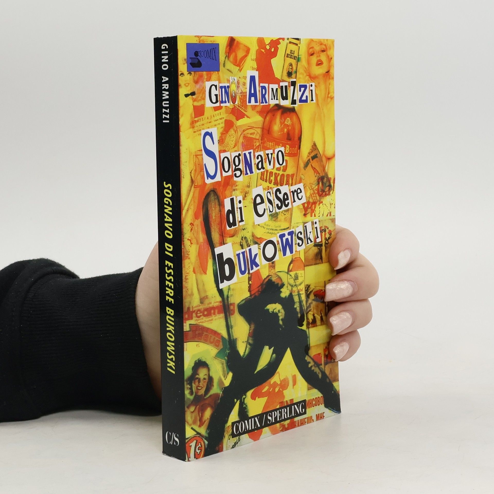 Gino Armuzzi Sognavo di essere Bukowski