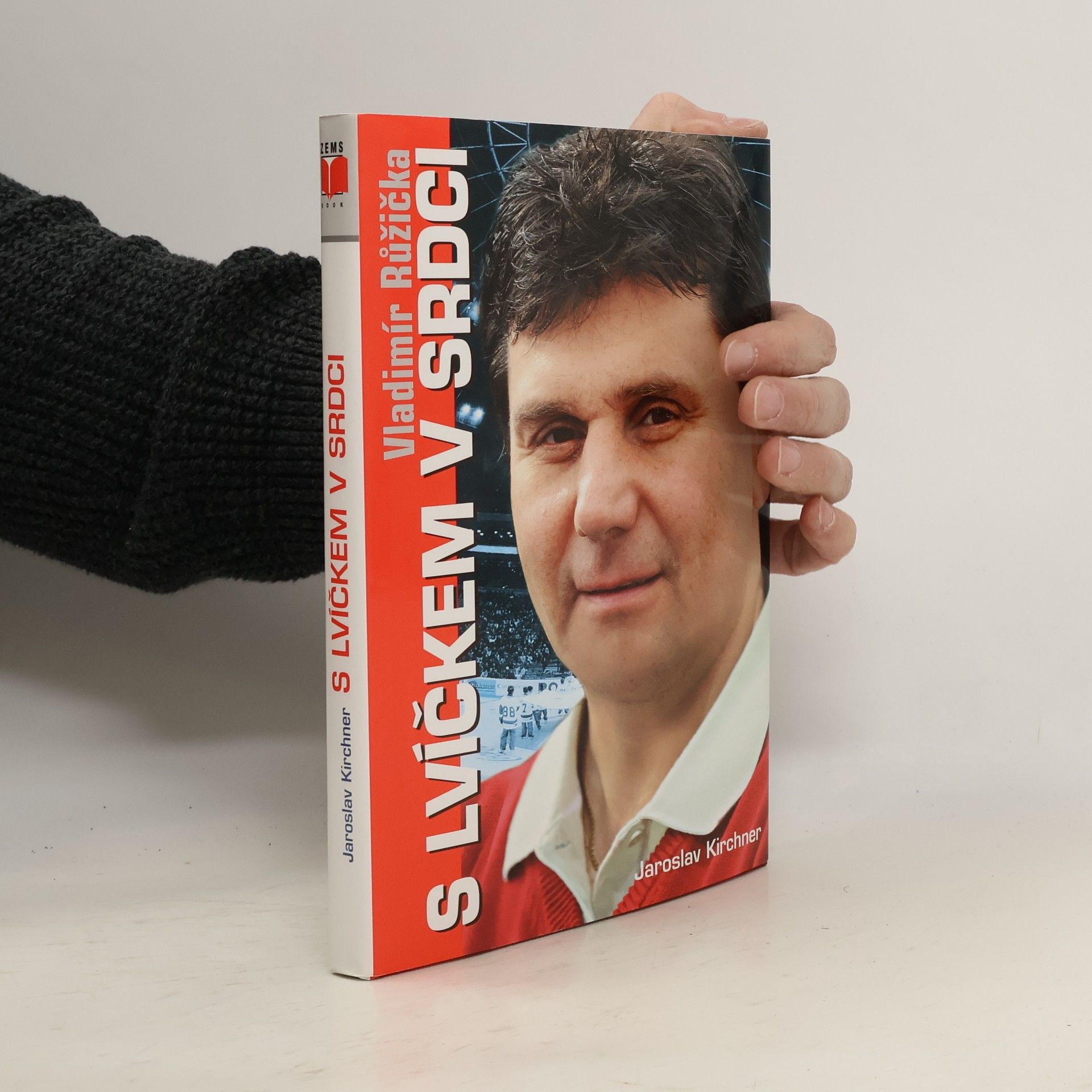 Jaroslav Kirchner Vladimír Růžička - S lvíčkem v srdci