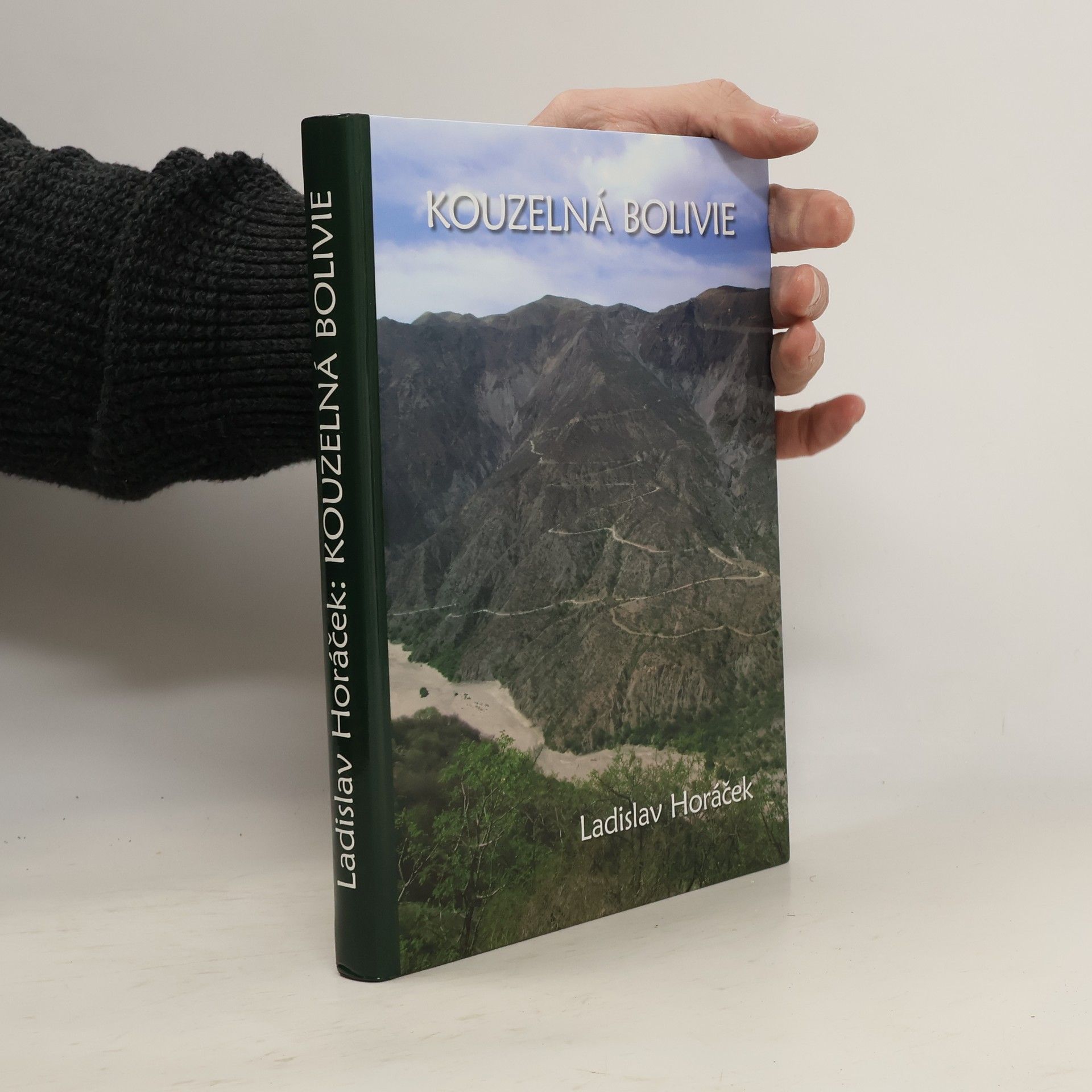 Ladislav Horáček Kouzelná bolivie