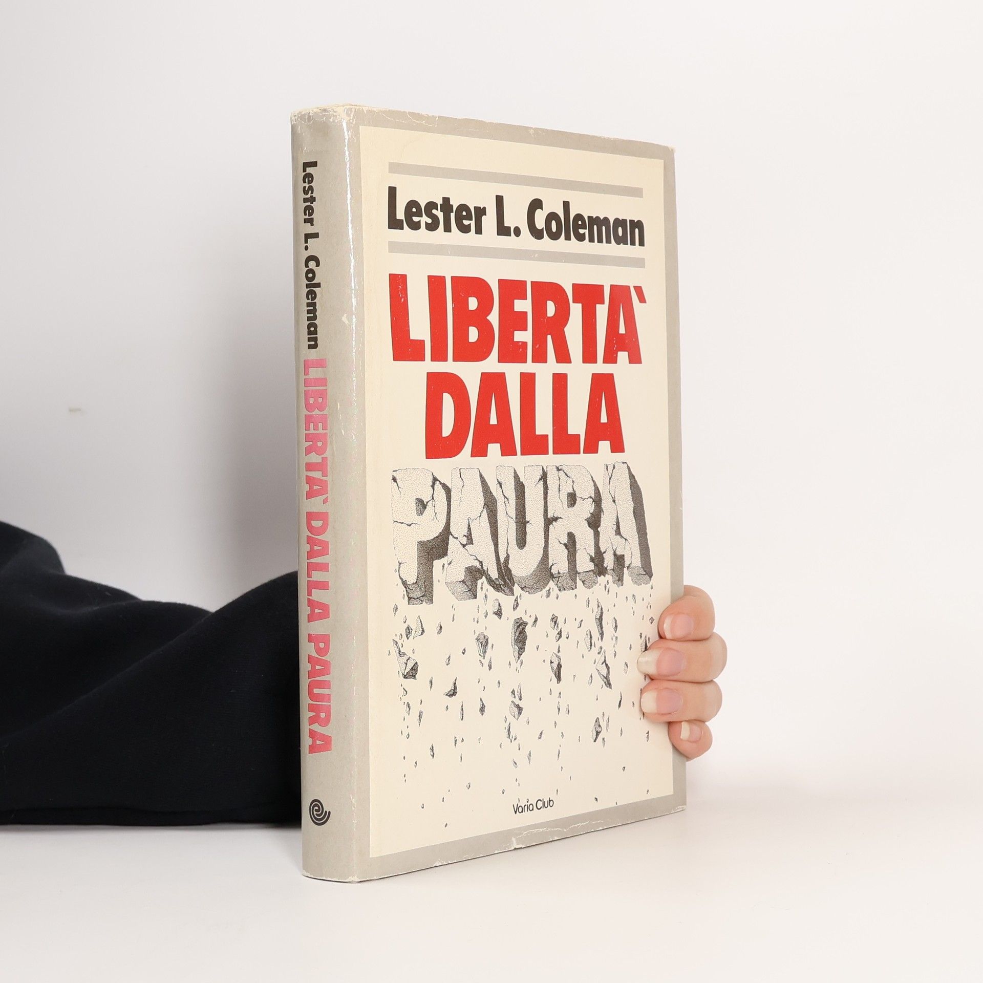 Lester Coleman Libertà dalla paura