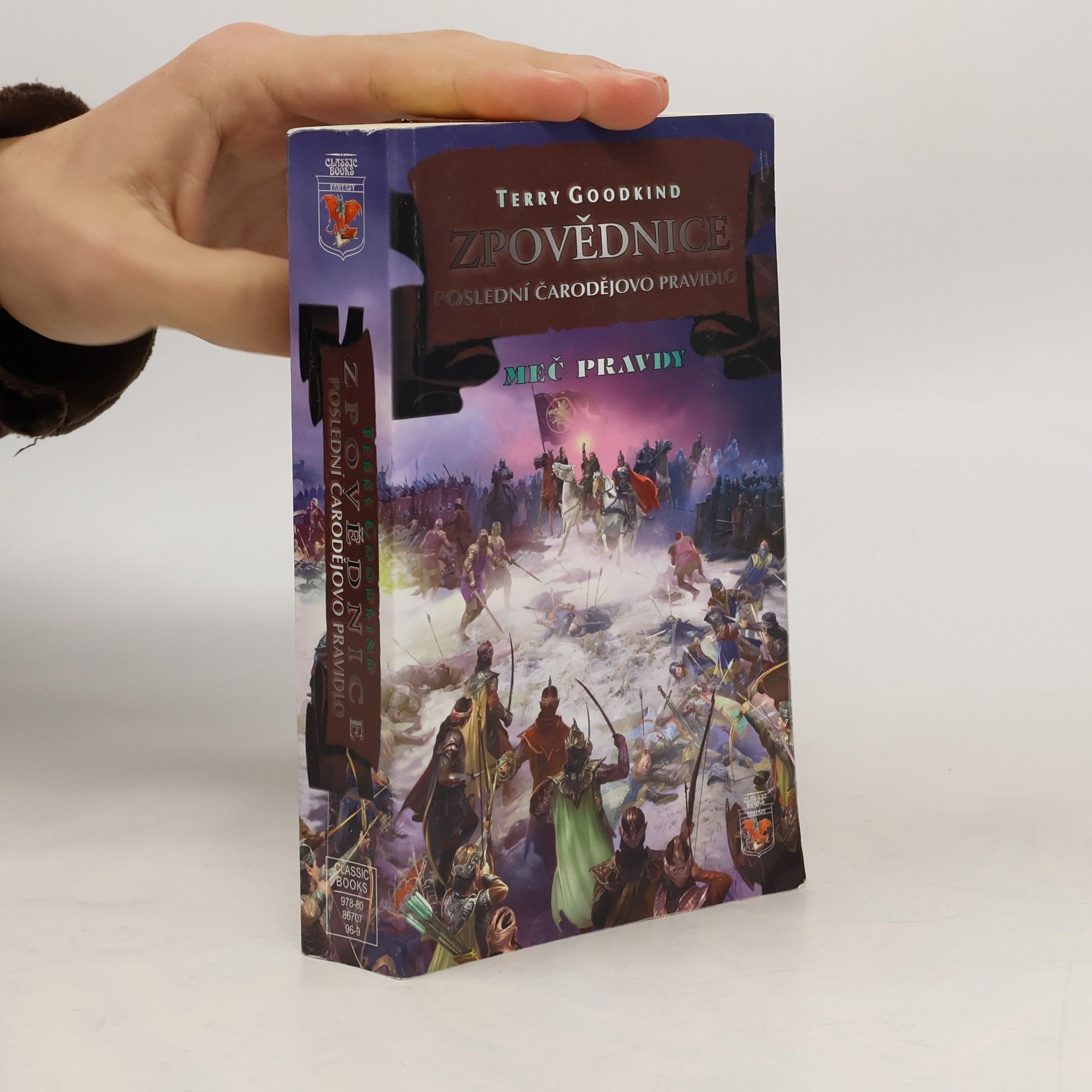 Terry Goodkind Zpovědnice. Poslední čarodějovo pravidlo