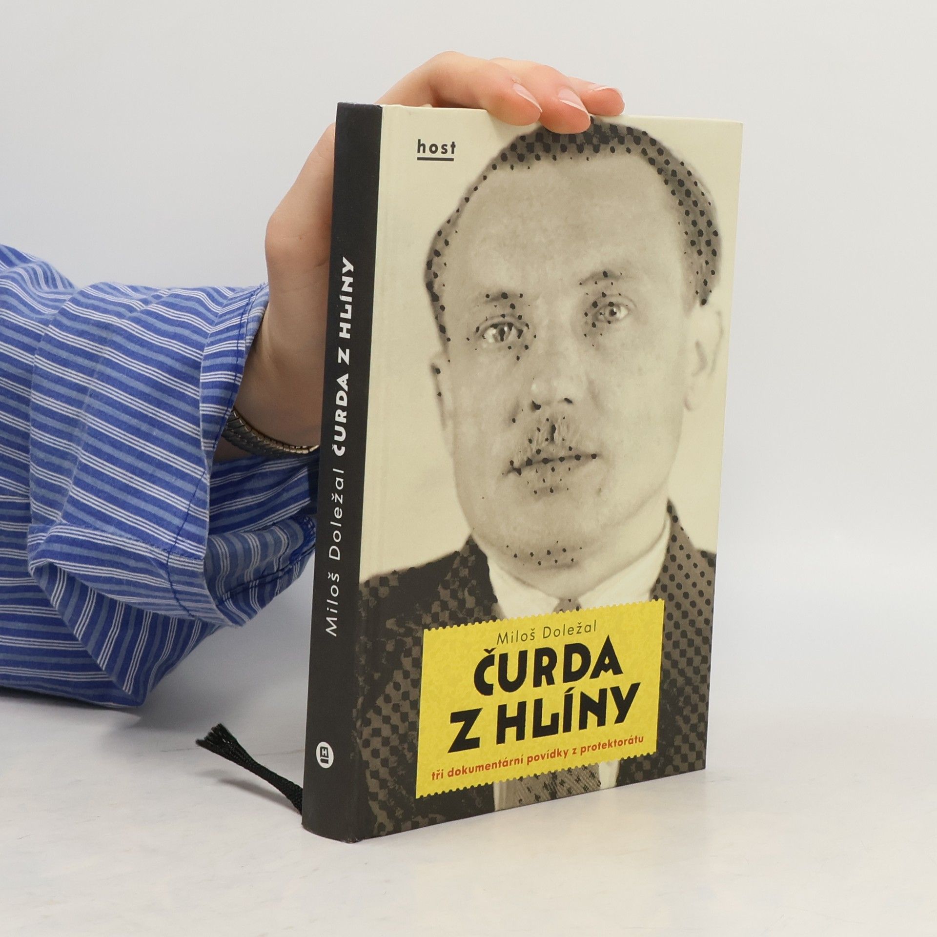 Miloš Doležal Čurda z Hlíny. Tři dokumentární povídky z protektorátu