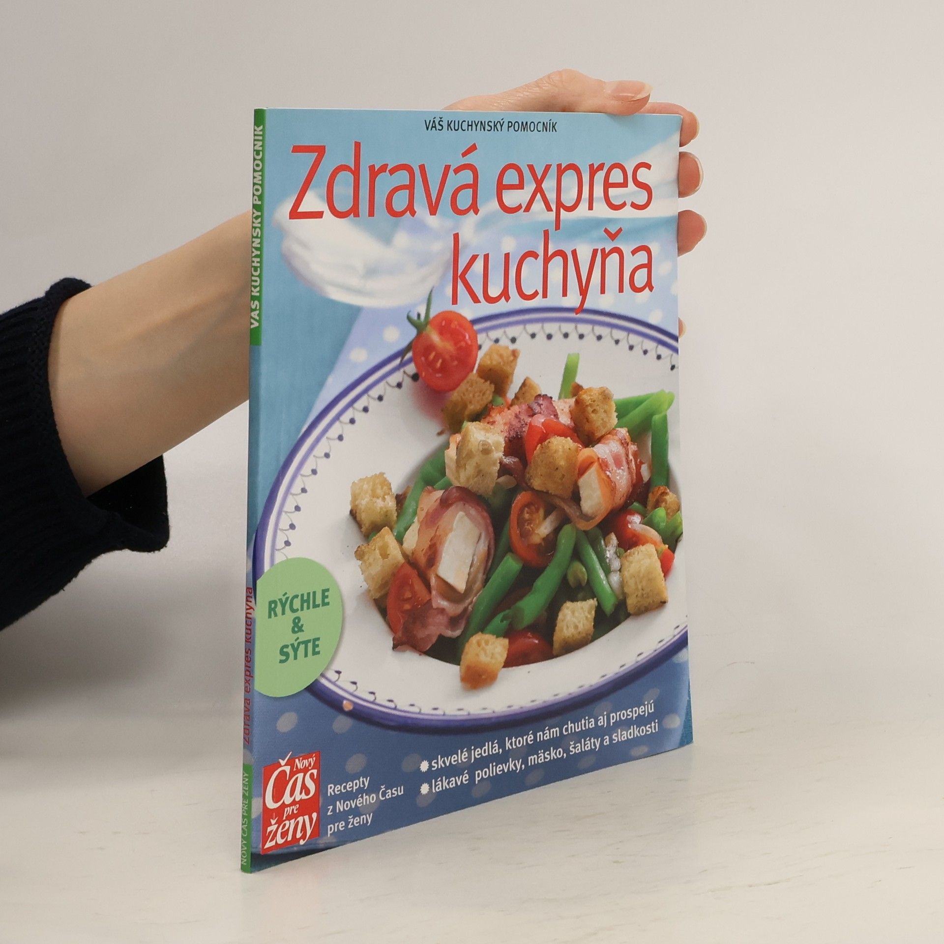 Kolektív autorov Zdravá expres kuchyňa