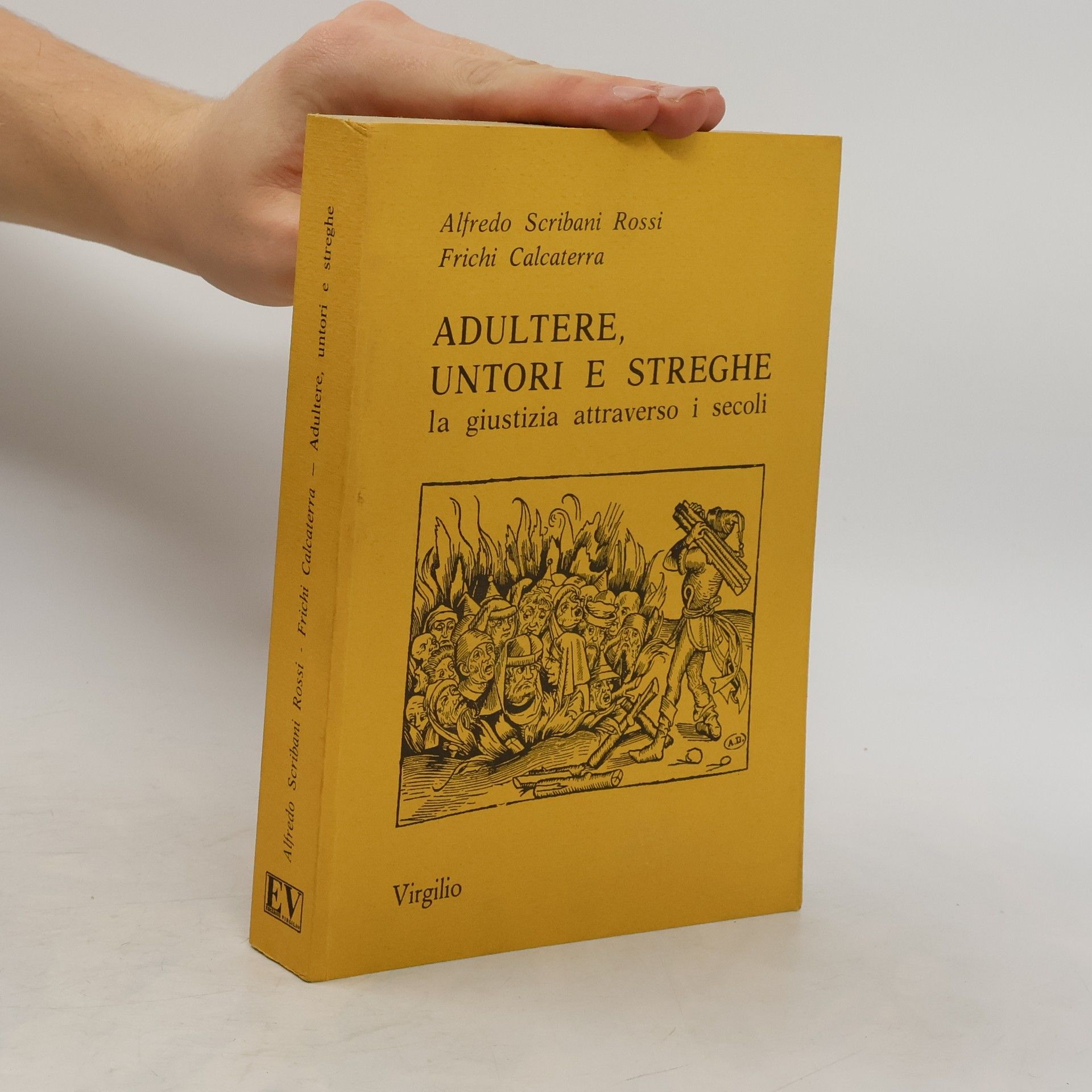 Alfredo Scribani Rossi Adultere, untori e streghe