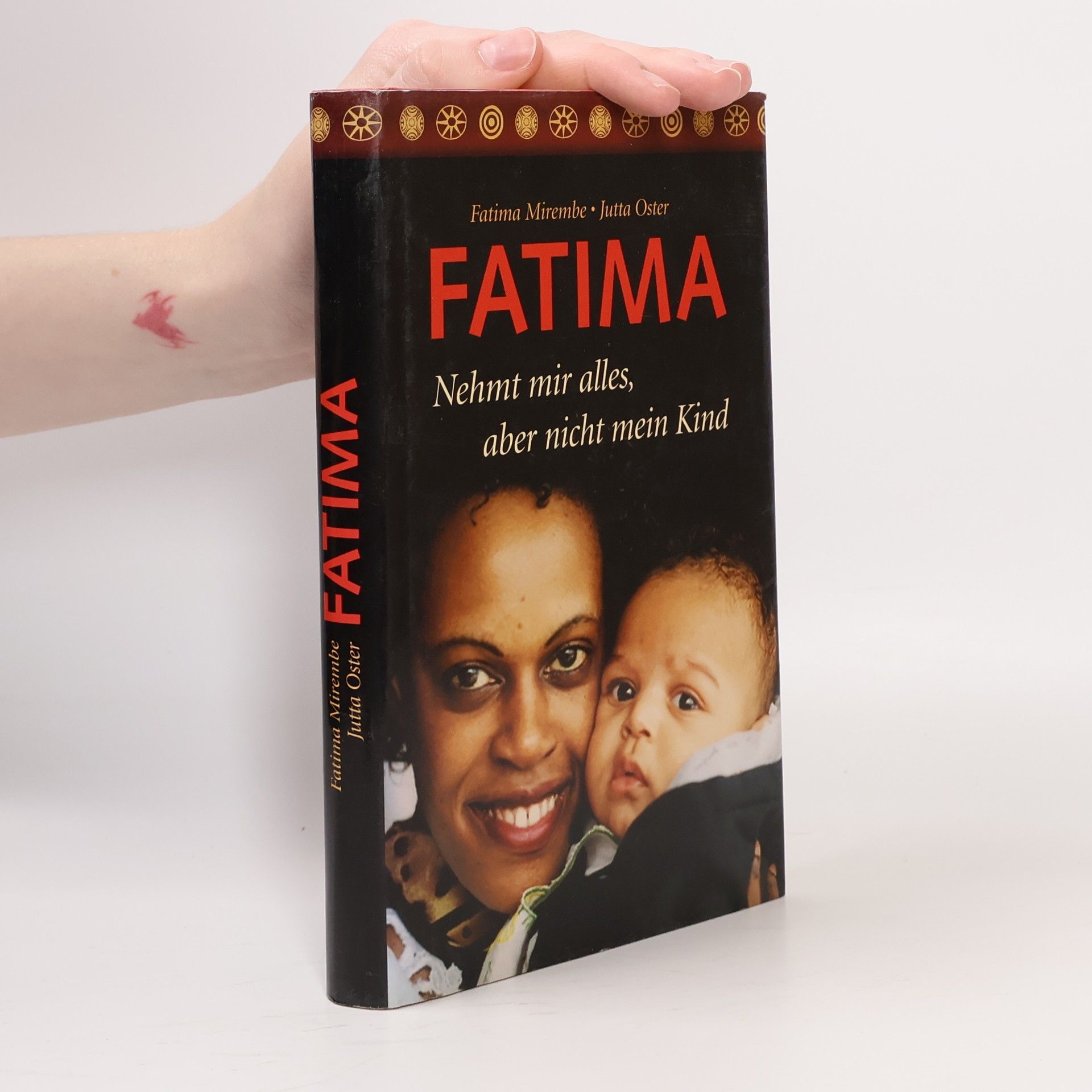 Fatima. Nehmt mir alles, aber nicht mein Kind