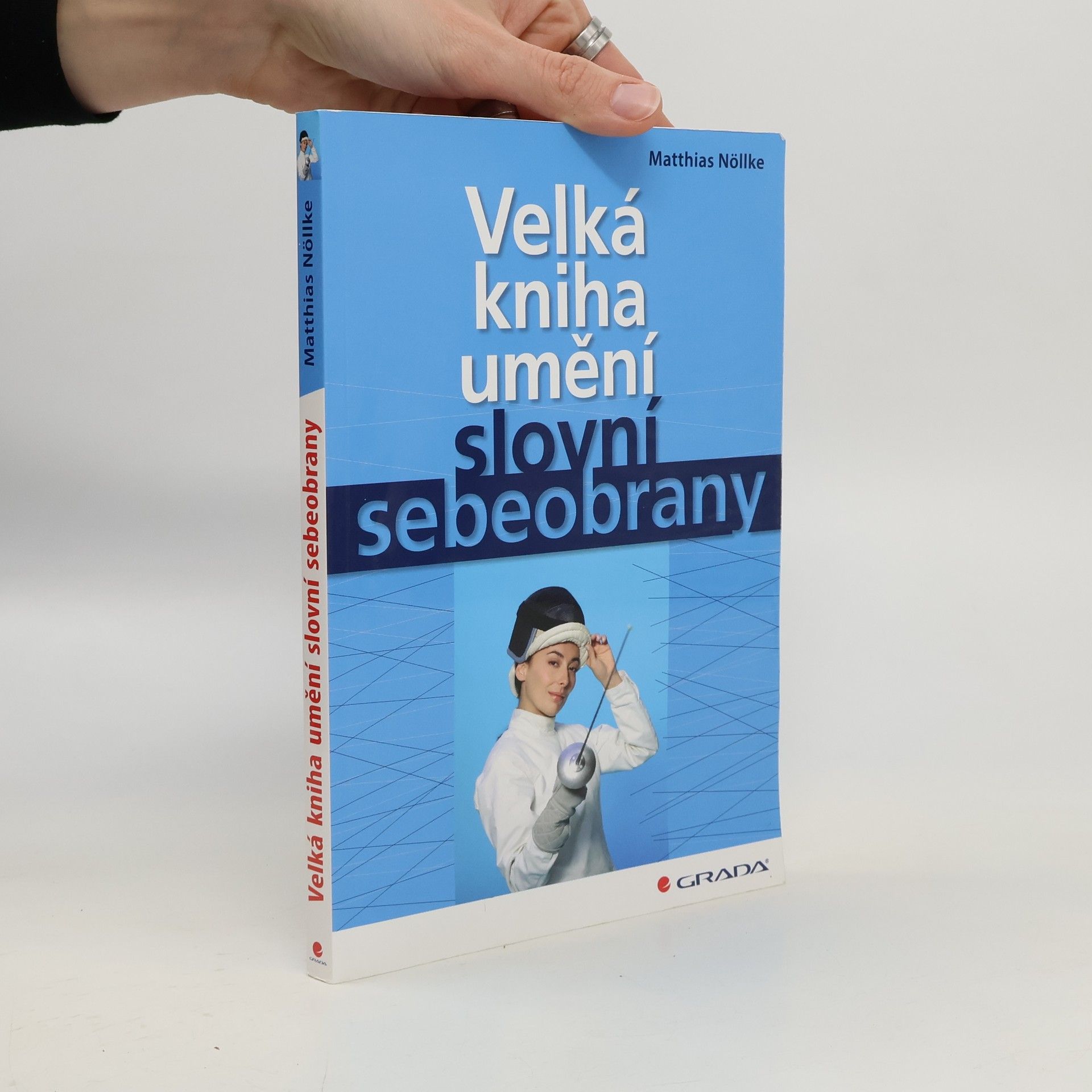 Matthias Nöllke Velká kniha umění slovní sebeobrany