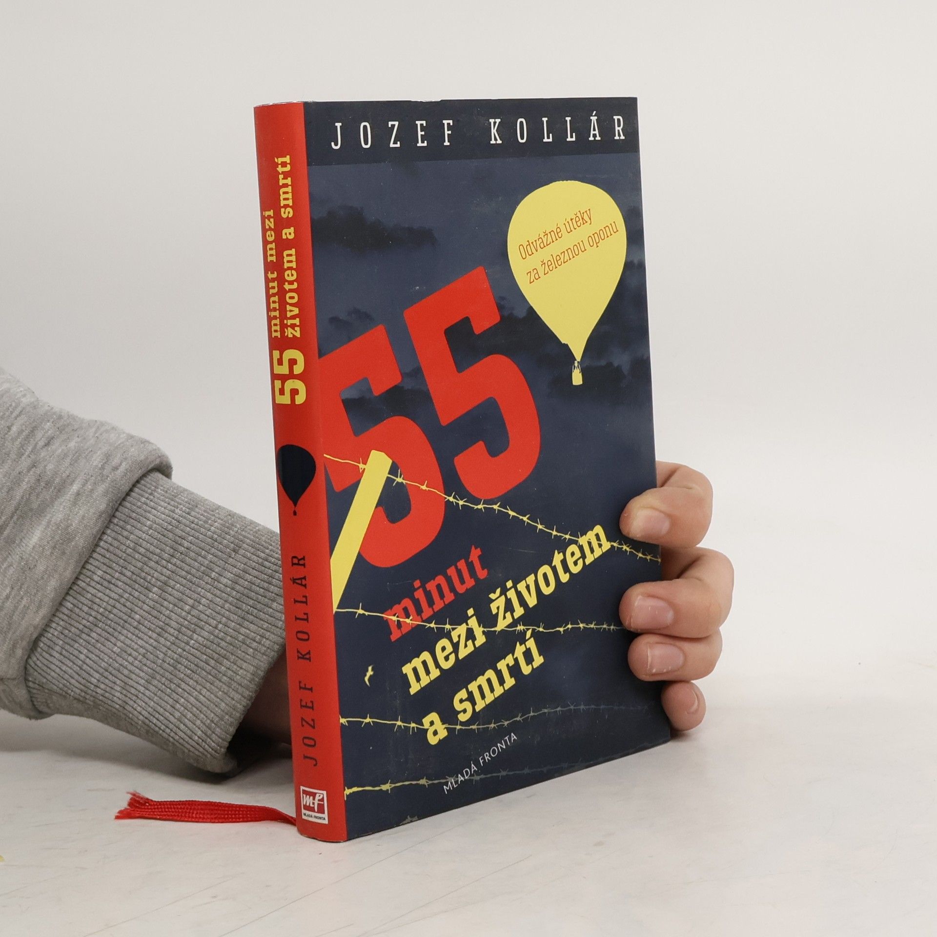 Jozef Kollár 55 minut mezi životem a smrtí. Odvážné útěky za železnou oponu