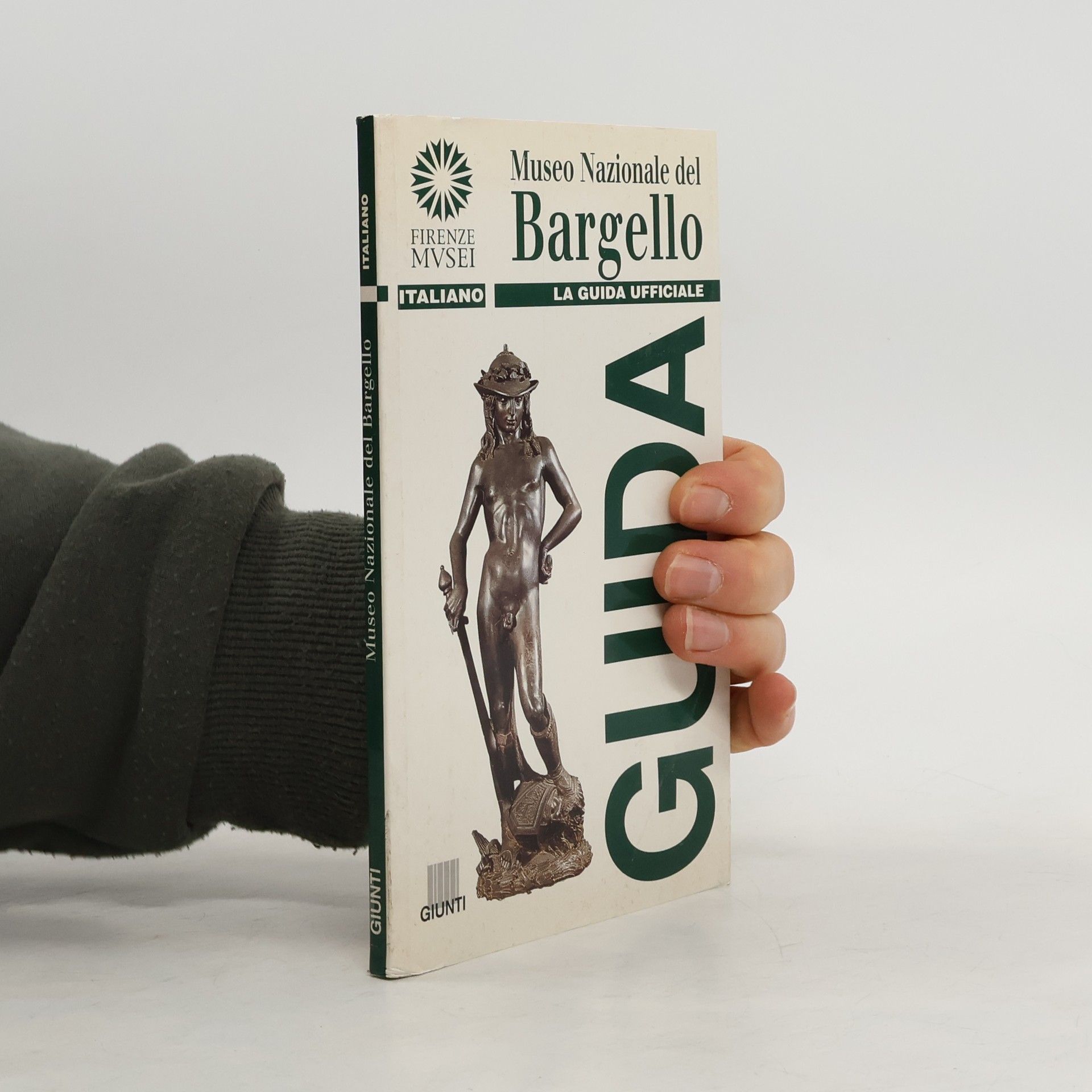 Giovanna Gaeta Bertelà Museo Nazionale del Bargello. La guida ufficiale