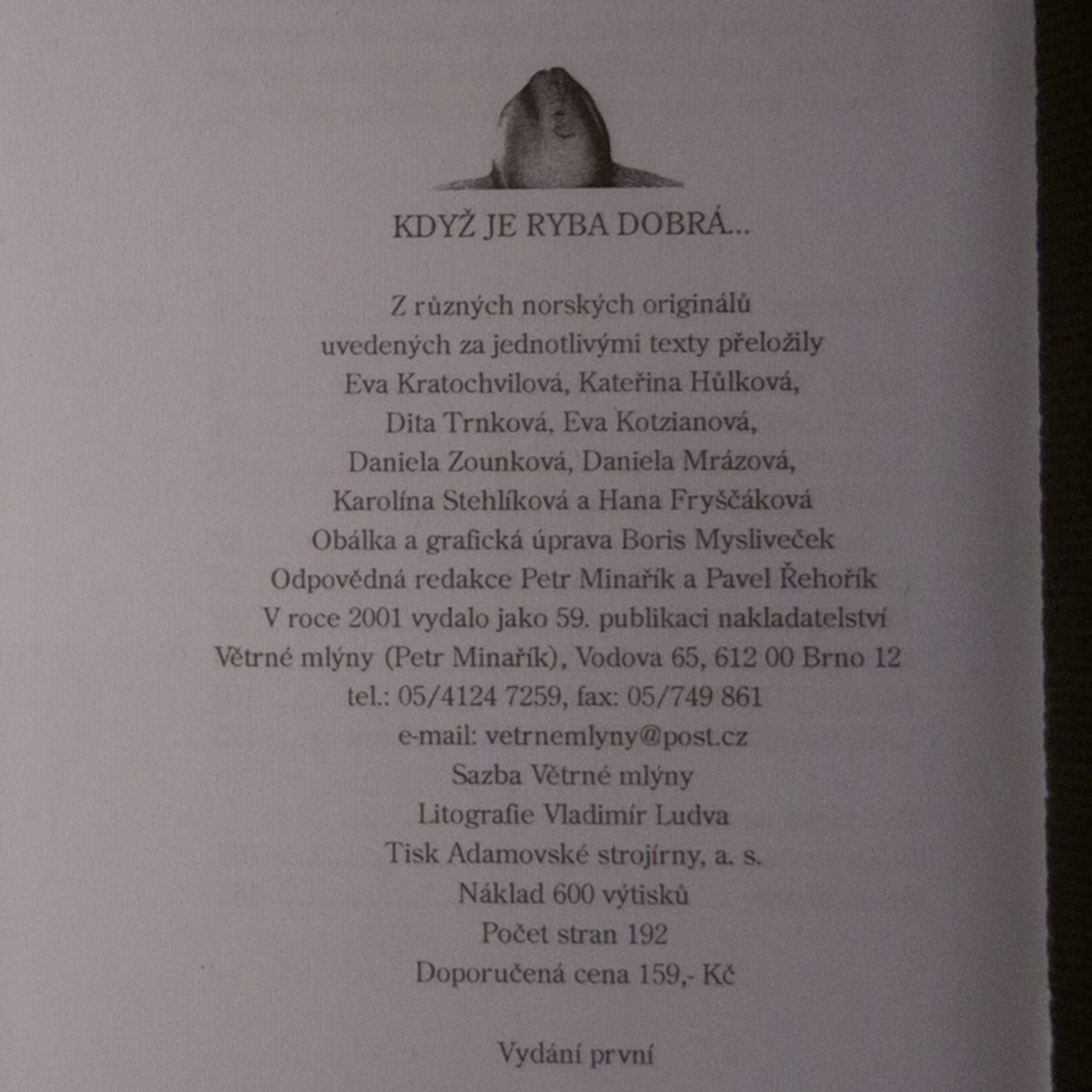 kolektiv Když je ryba dobrá