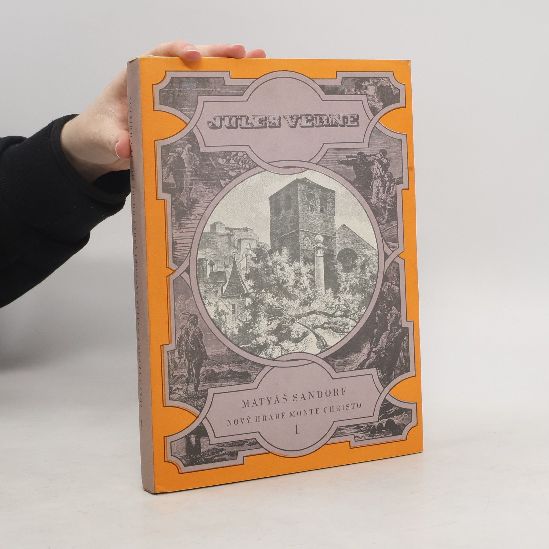 Matyáš Sandorf. Nový hrabě Monte Christo I.